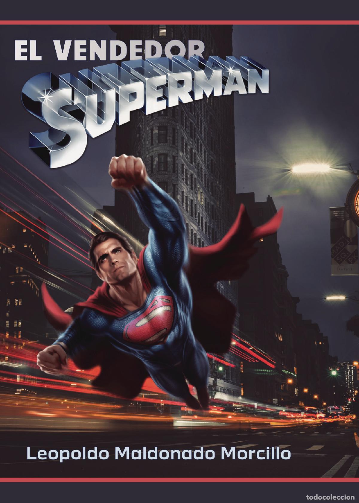 Libri: El vendedor Superman - Leopoldo Maldonado Morcillo