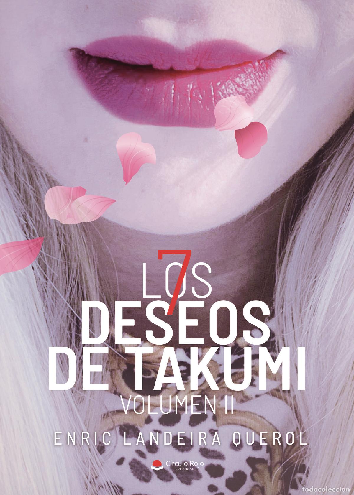 B&uuml;cher: Los 7 Deseos de Takumi. Volumen II - Enric Landeira Querol