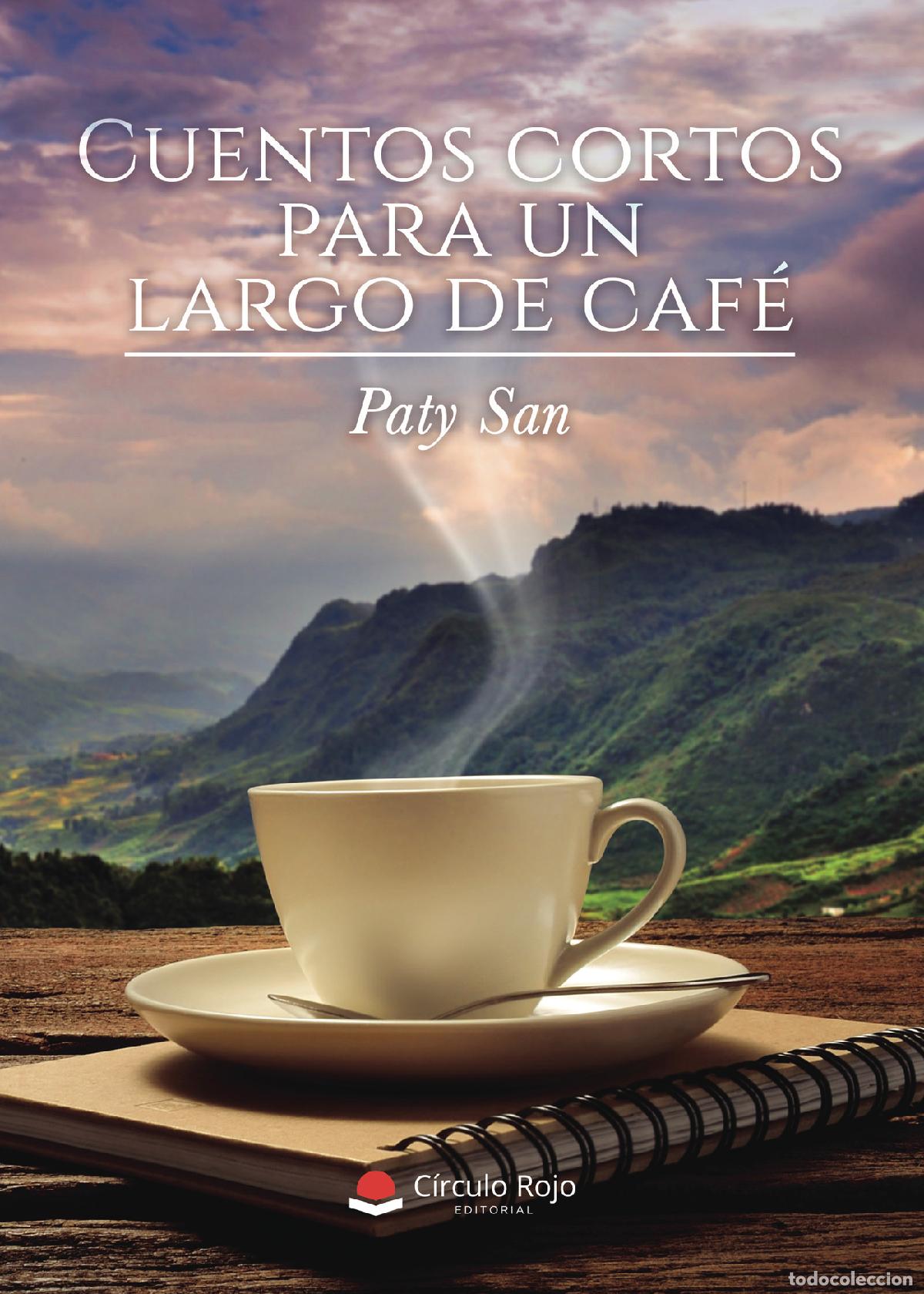 Libri: Cuentos cortos para un largo de caf&eacute; - Paty San