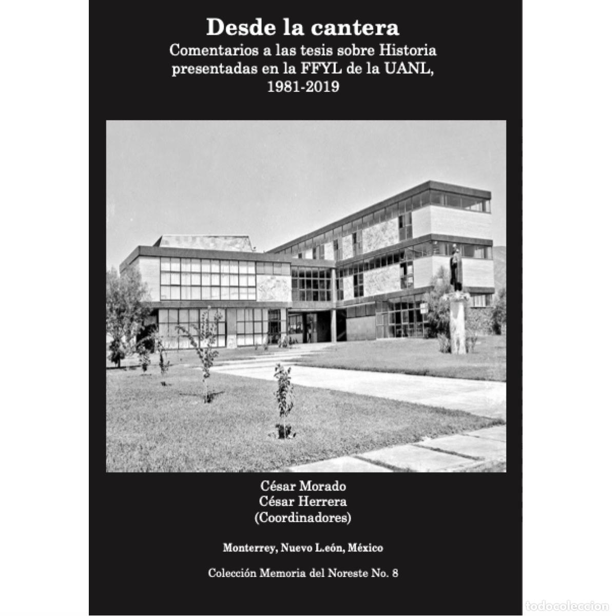 books: Desde la cantera - Comentarios a las tesis sobre Historia presentadas en la Facultad de Filosofia y
