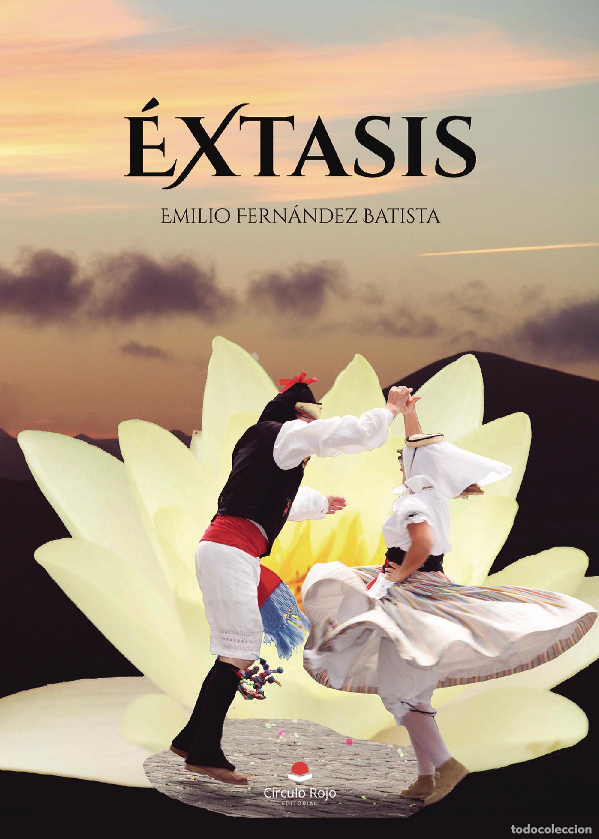 Libros: &Eacute;xtasis - Emilio Fern&aacute;ndez Batista - Foto 1