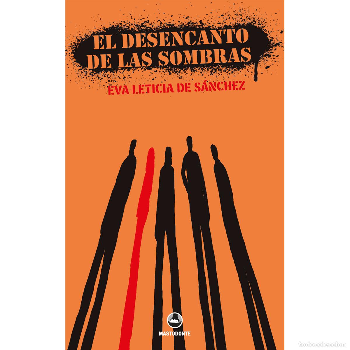 Libros: El desencanto de las sombras - Varios - Foto 1