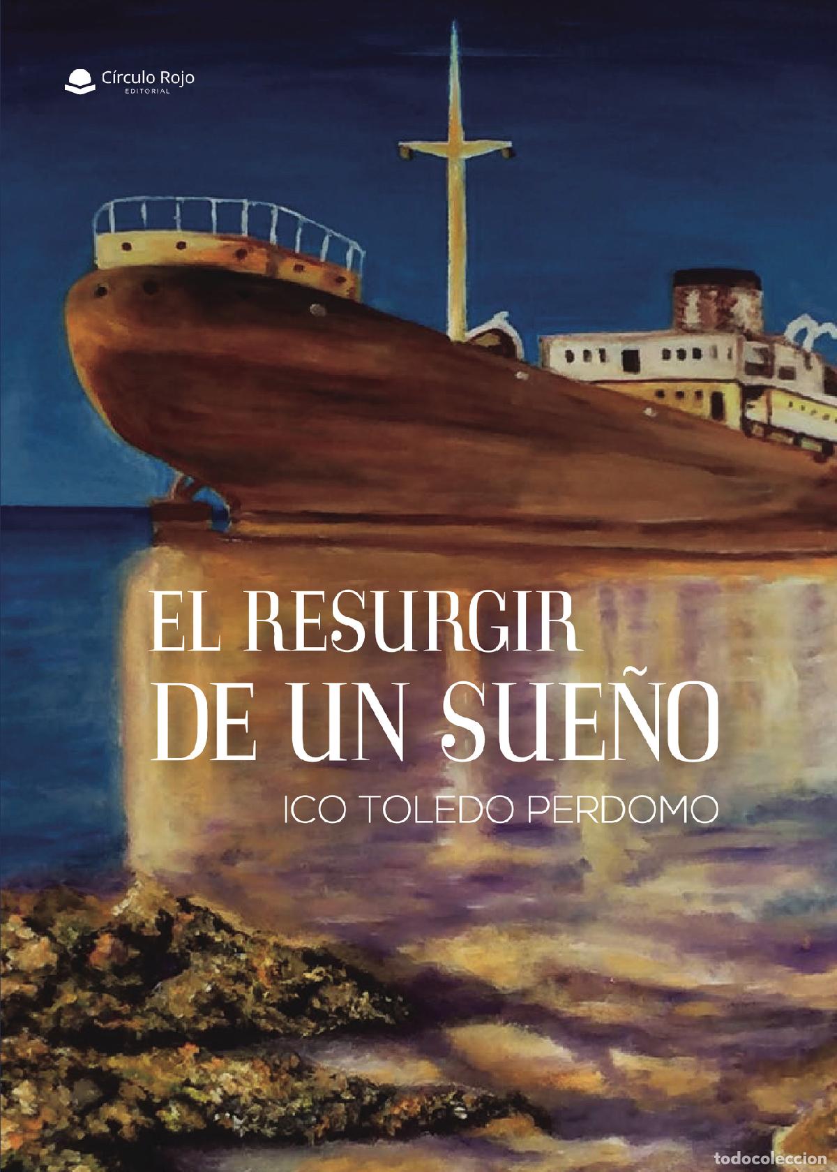 Livres: El resurgir de un sue&ntilde;o - Ico Toledo Perdomo