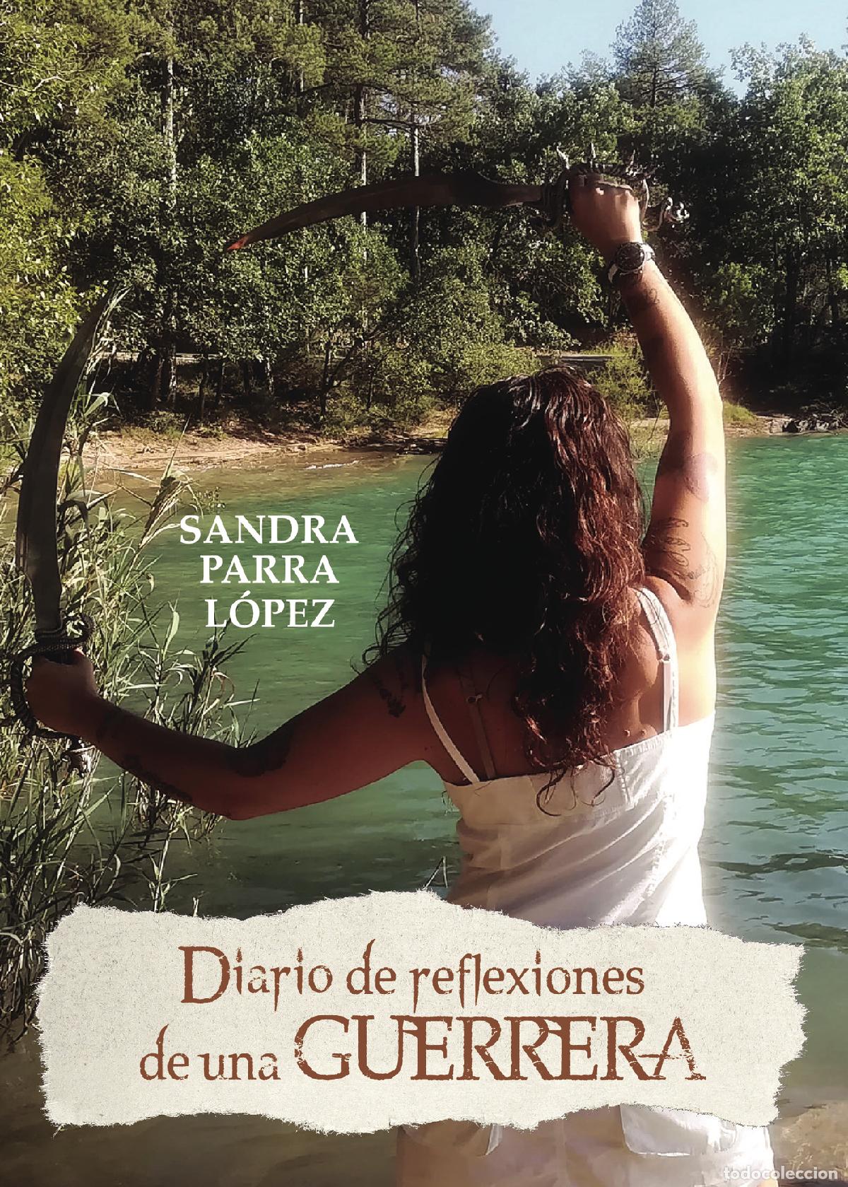 Livres: Diario de reflexiones de una guerrera - Sandra Parra L&oacute;pez