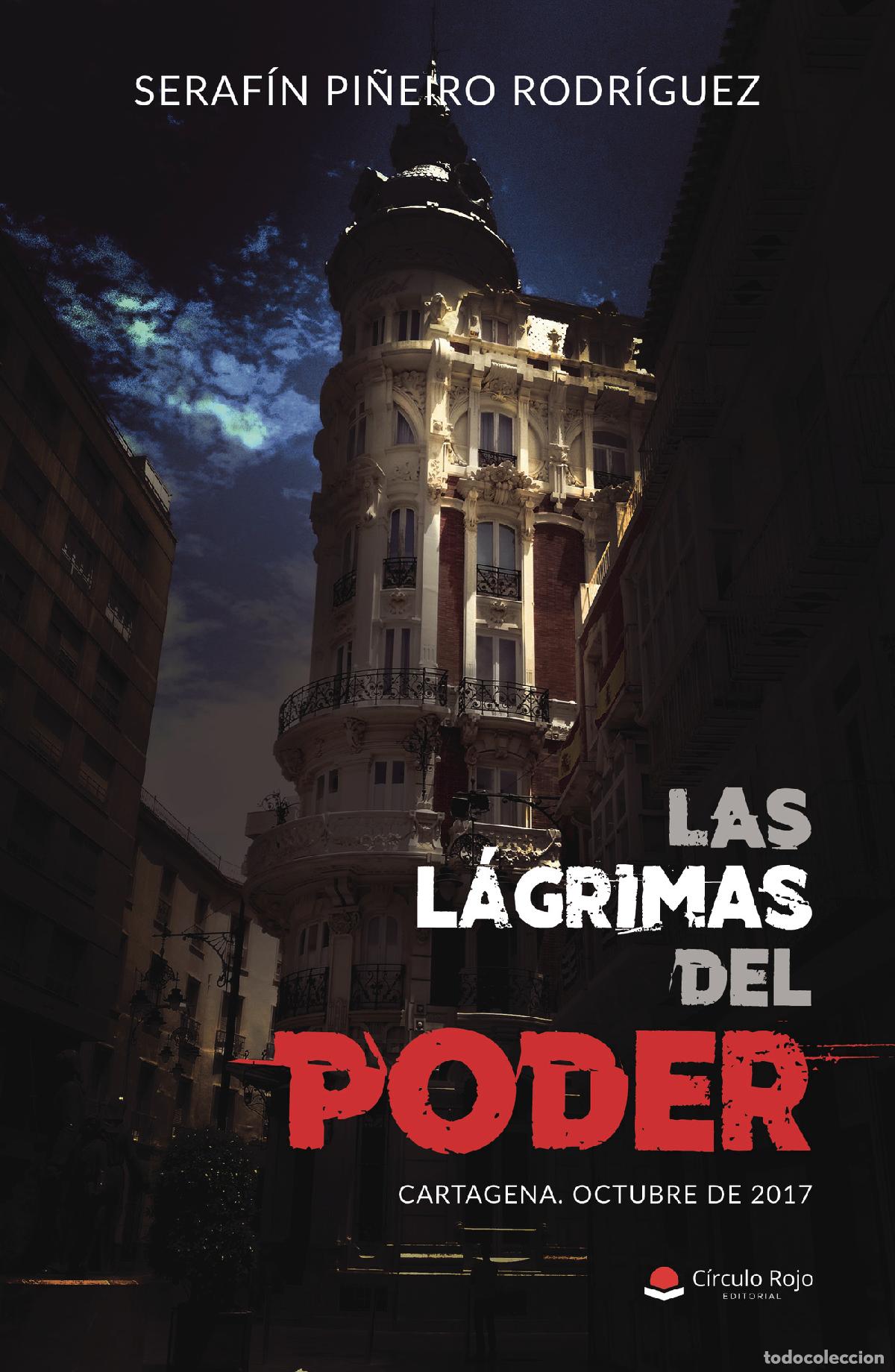 Libros: Las l&aacute;grimas del poder - Seraf&iacute;n Pi&ntilde;eiro Rodr&iacute;guez - Foto 1