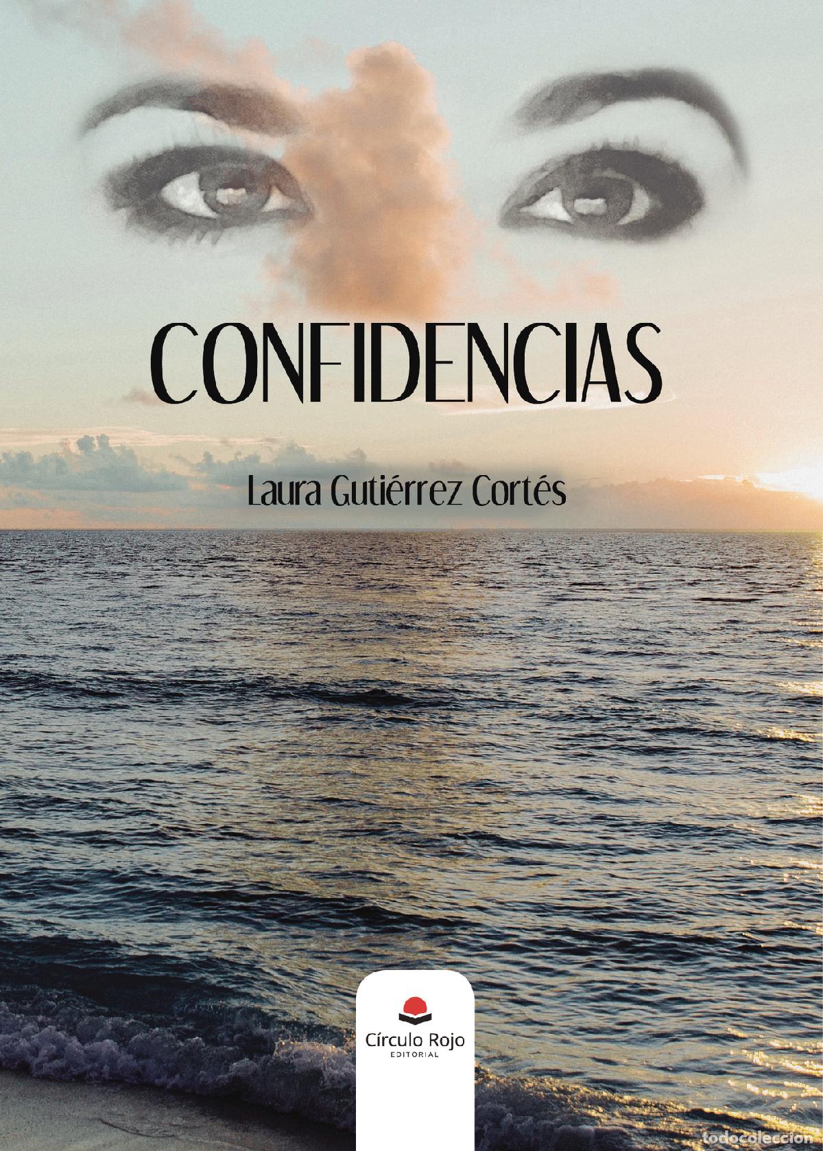 Libros: Confidencias - Laura Guti&eacute;rrez Cort&eacute;s - Foto 1