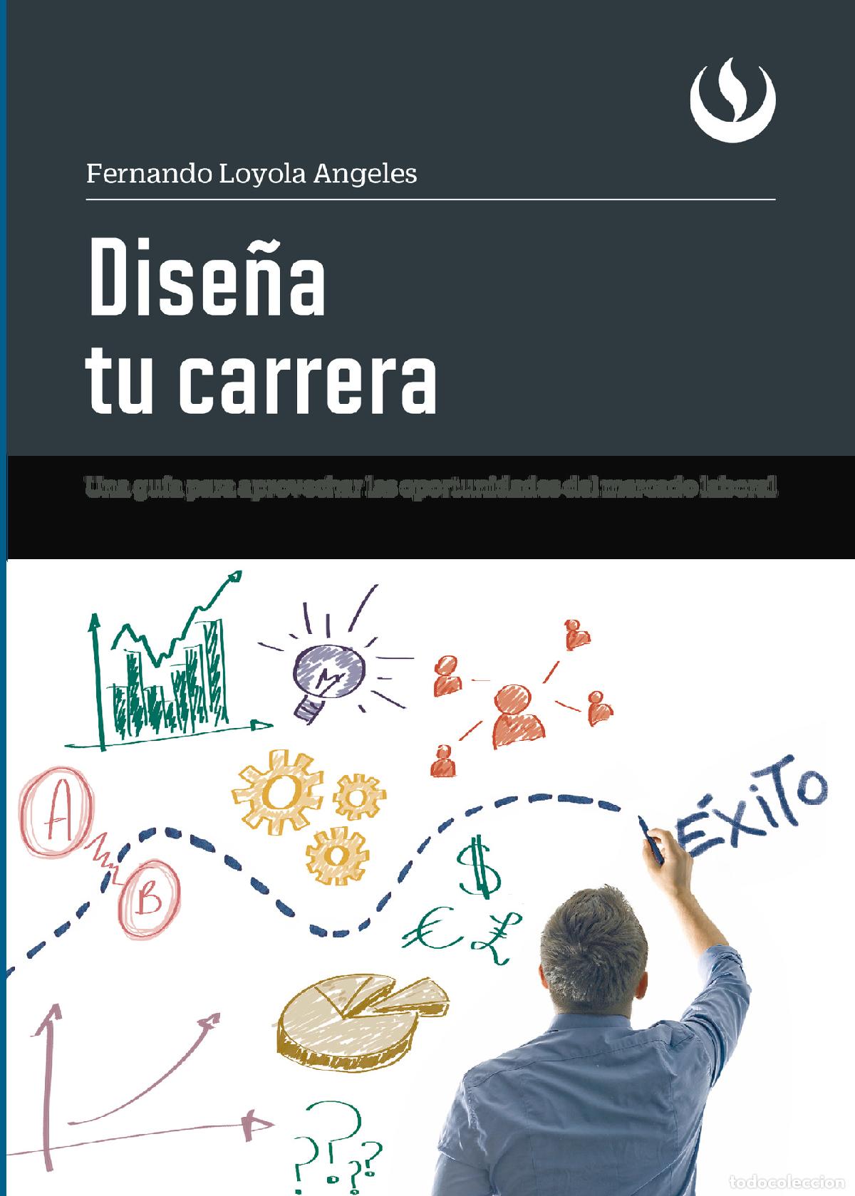 Livros: Dise&ntilde;a tu carrera - Fernando Loyola