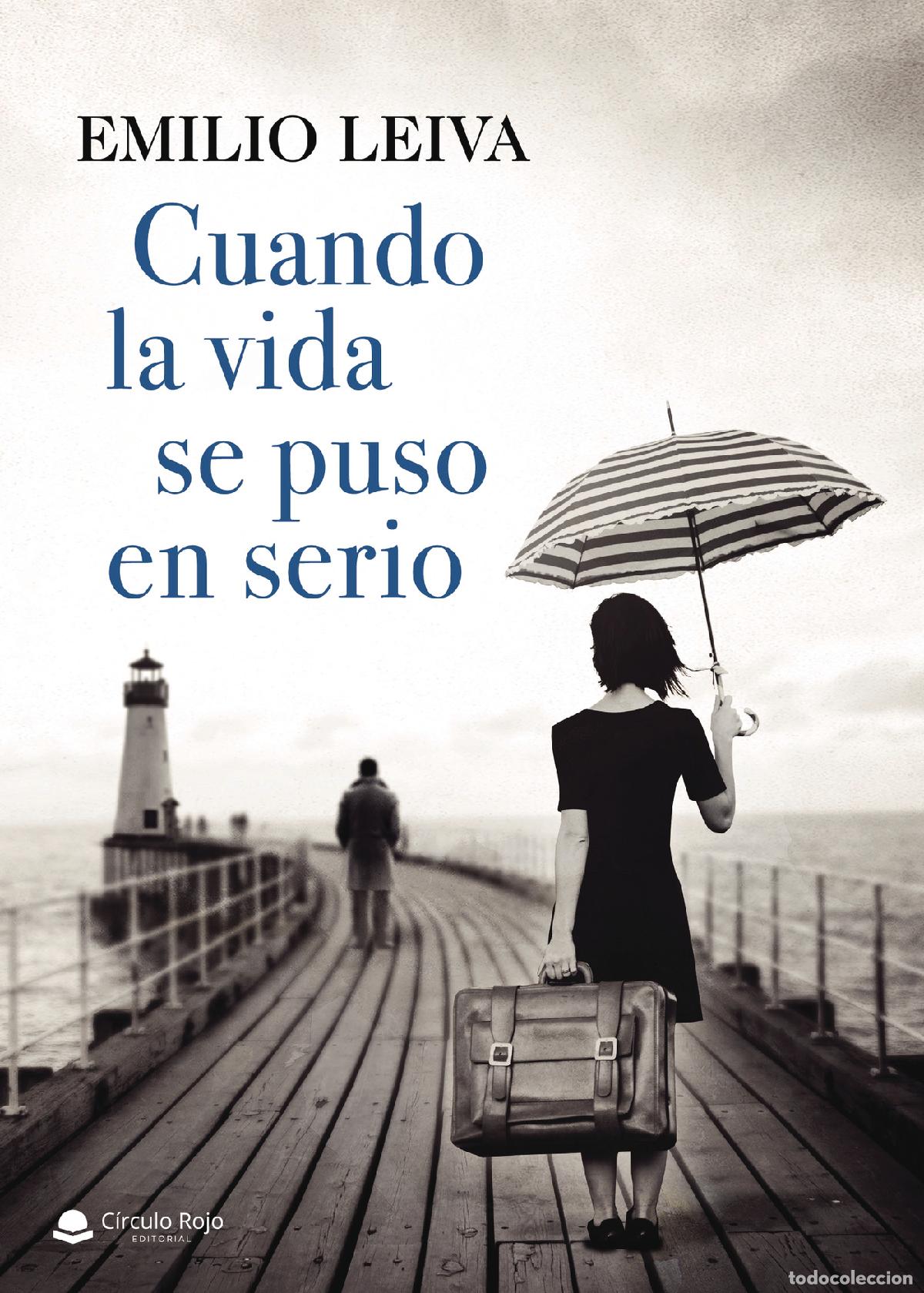 Livros: Cuando la vida se puso en serio - Emilio Leiva
