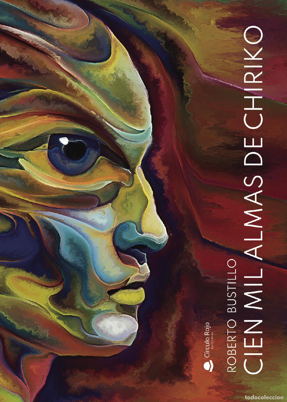 Libros: Cien mil almas de Chiriko - Roberto Bustillo - Foto 1