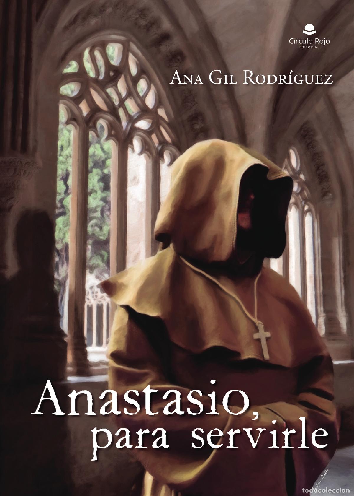 Libri: Anastasio, para servirle - Ana Gil Rodr&iacute;guez