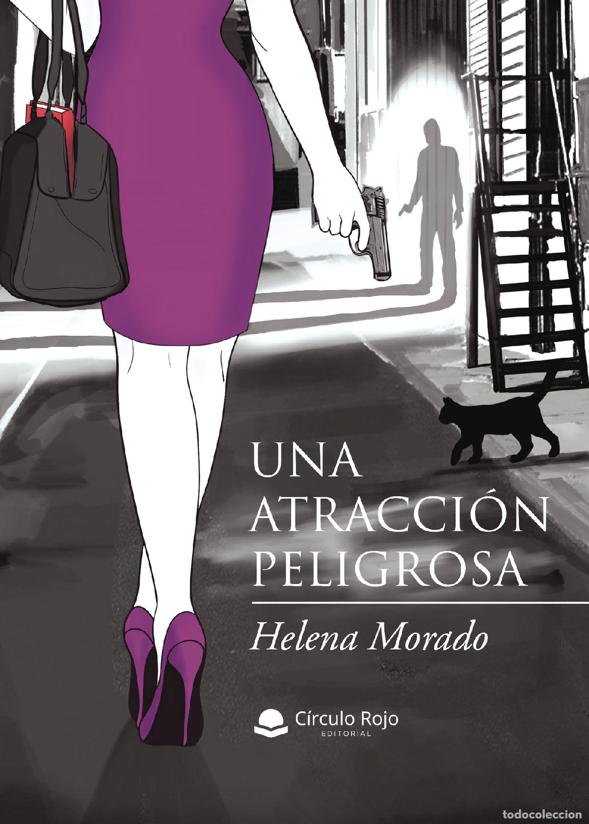 Livros: Una atracci&oacute;n peligrosa - Helena Morado