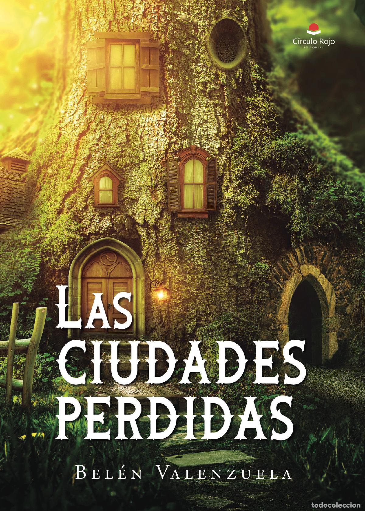Livros: Las ciudades perdidas - Bel&eacute;n Valenzuela