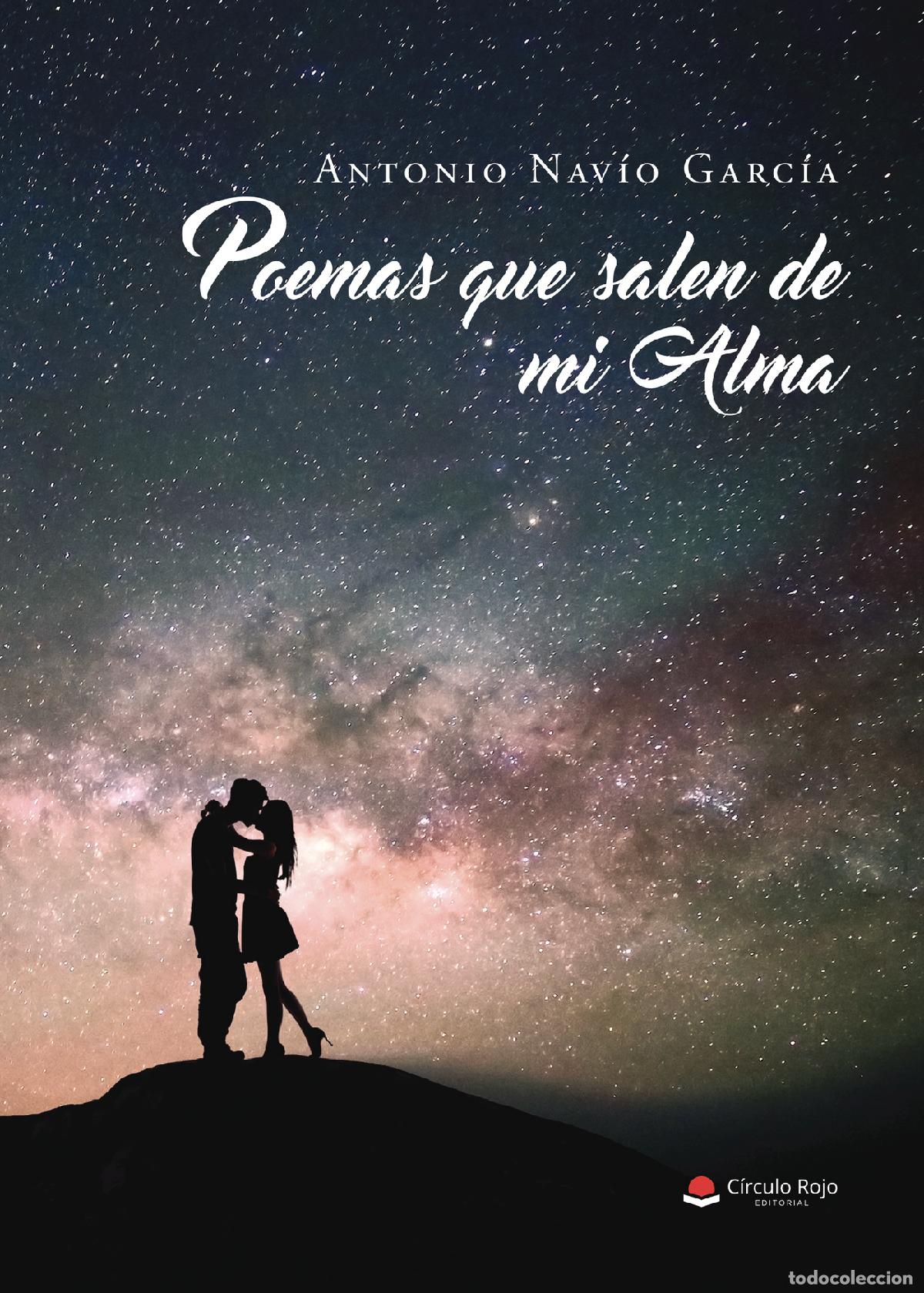 Livros: Poemas que salen de mi Alma - Antonio Nav&iacute;o Garc&iacute;a