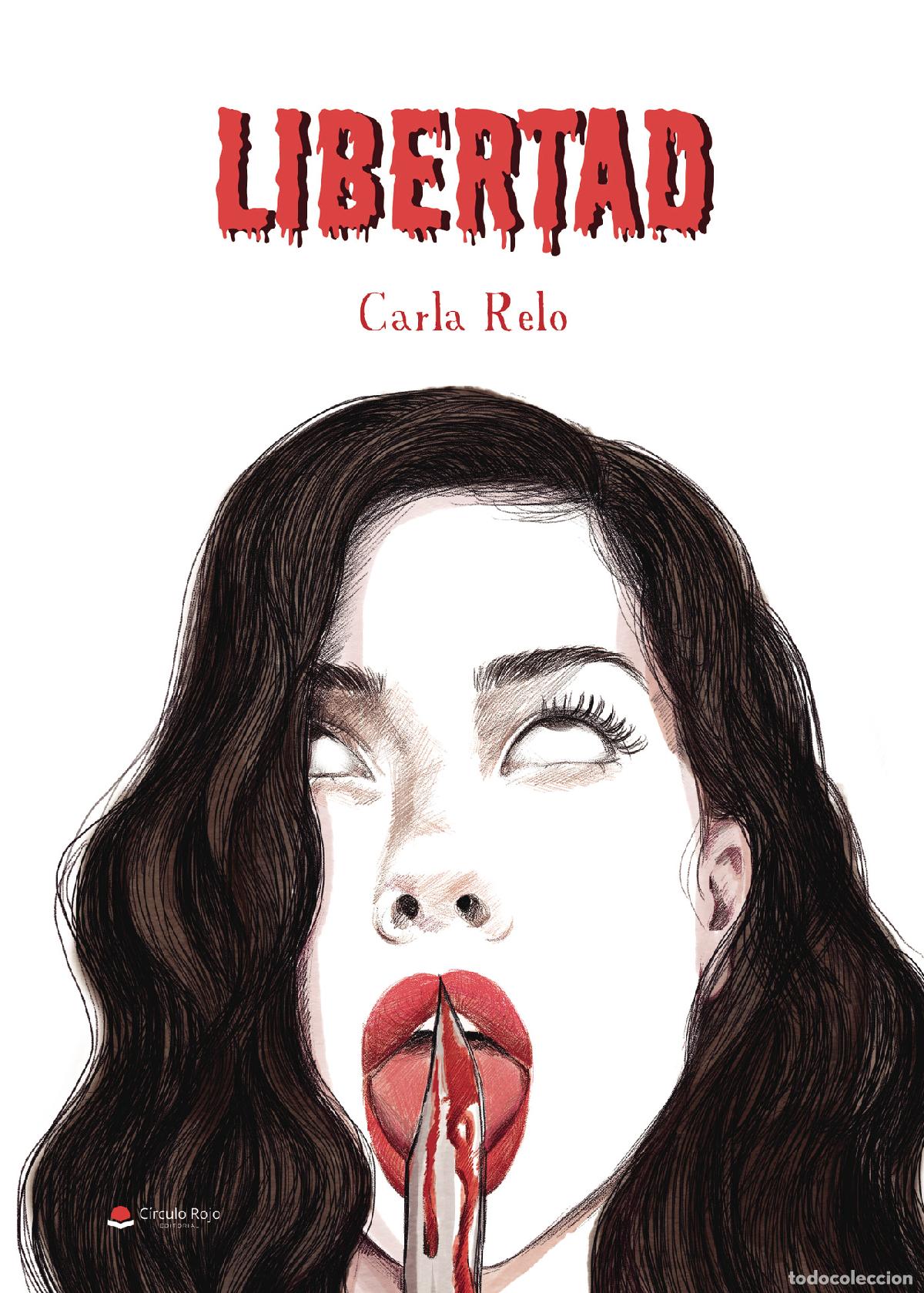 Libros: Libertad - Carla Relo - Foto 1