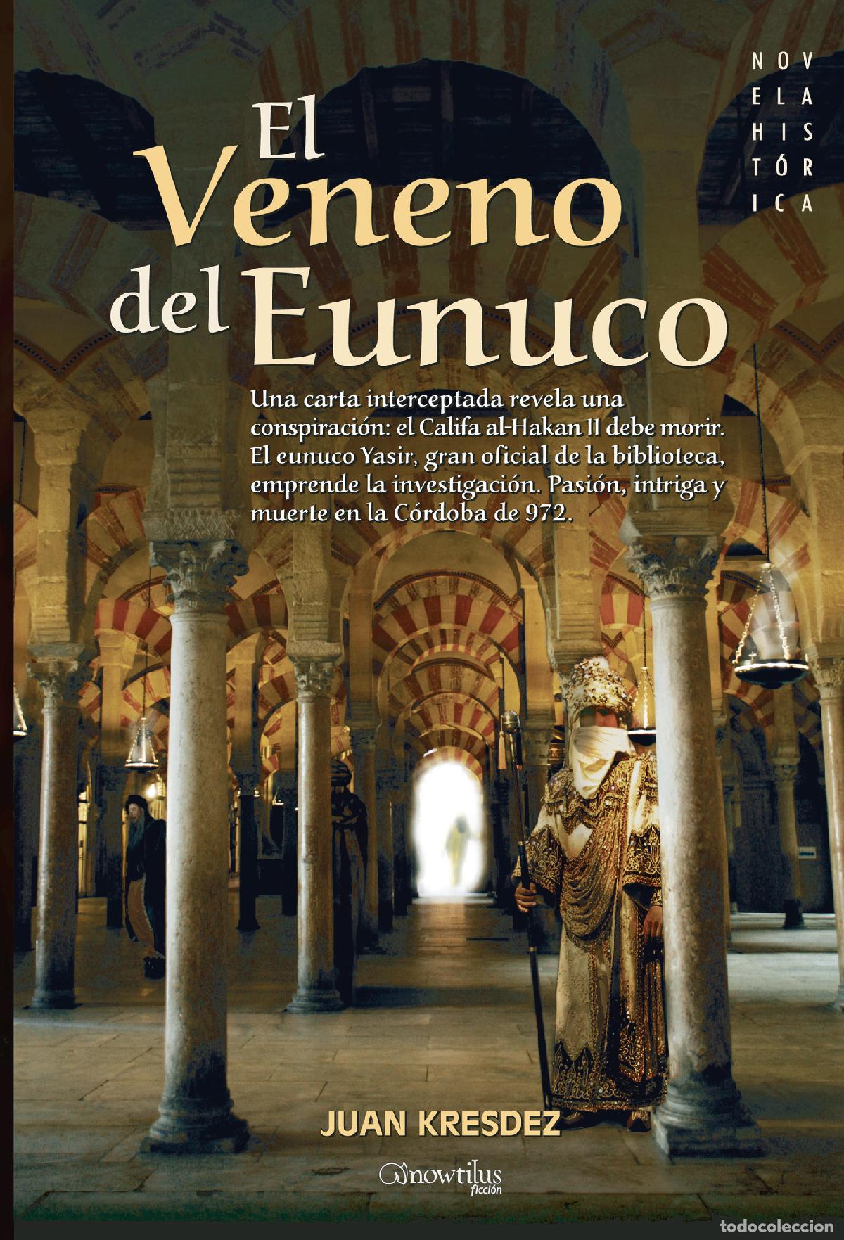 Libros: El veneno del Eunuco - Juan Kresdez - Foto 1