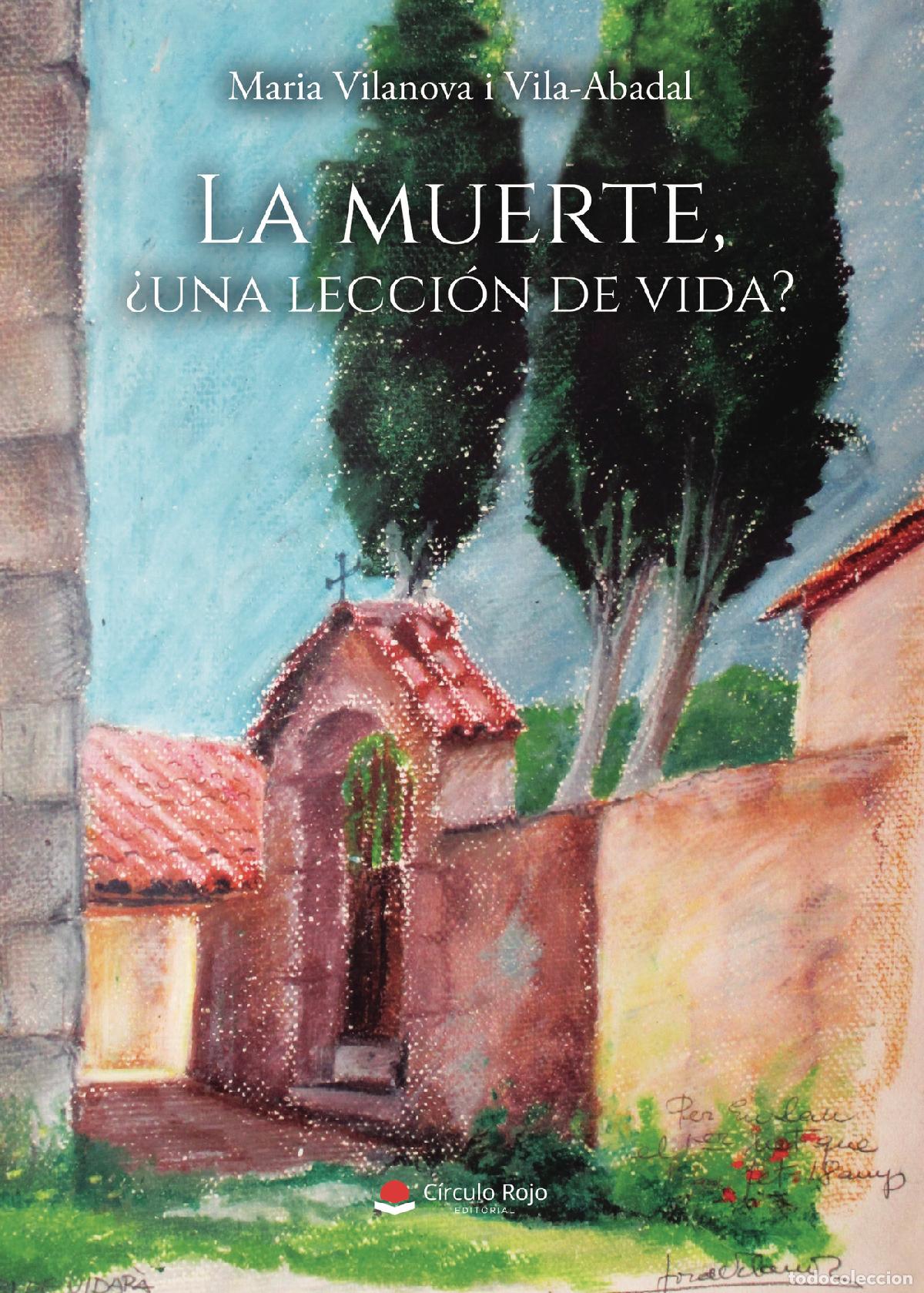 Livros: La muerte, &iquest;una lecci&oacute;n de vida? - Maria Vilanova Vila-Abadal