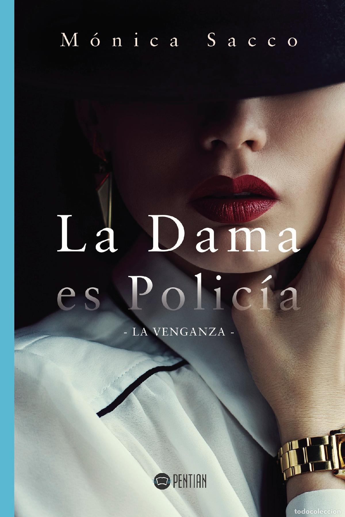 Livres: La dama es polic&iacute;a - La venganza - Monica Sacco