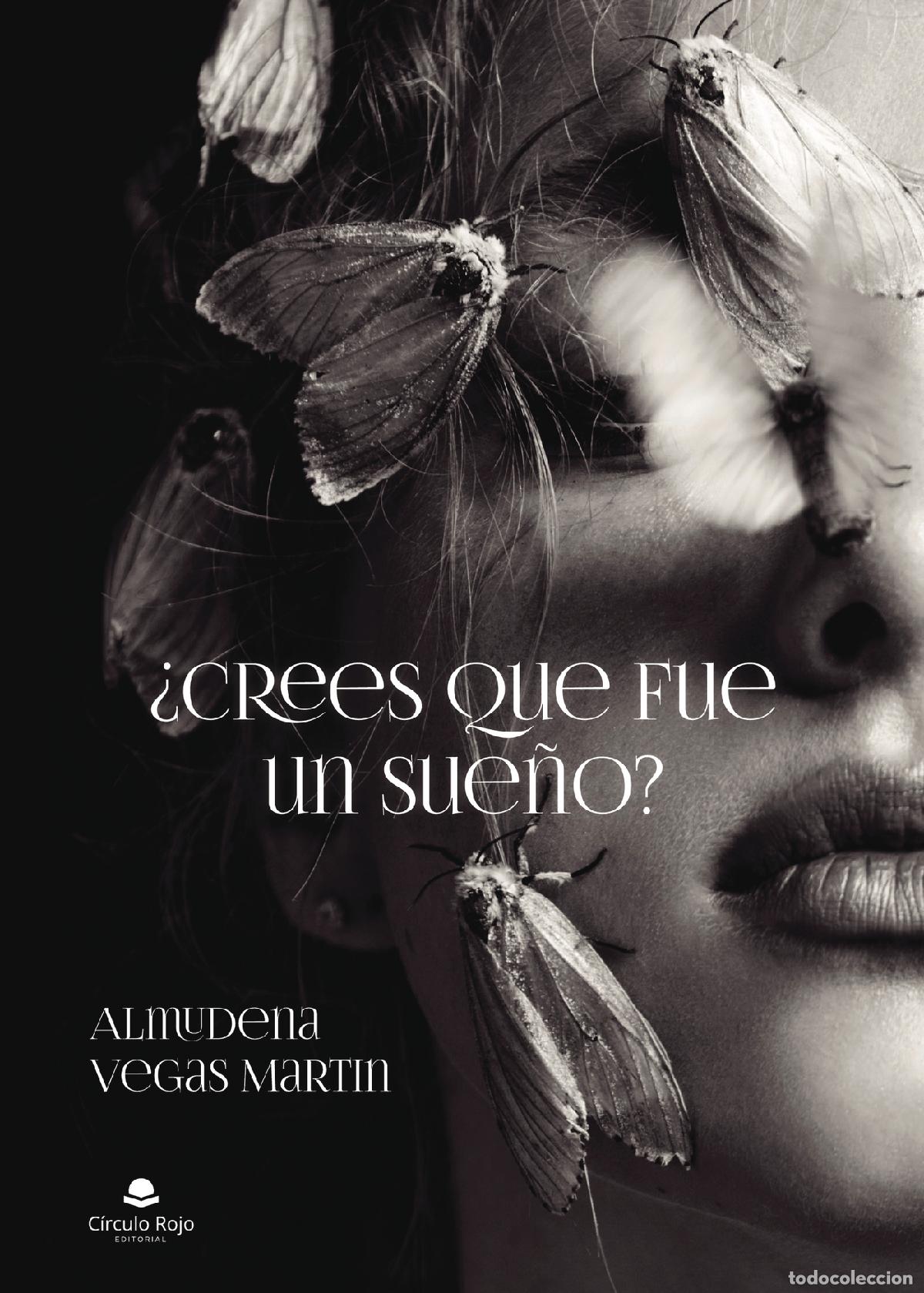 Livros: &iquest;Crees que fue un sue&ntilde;o? - Almudena Vegas Martin