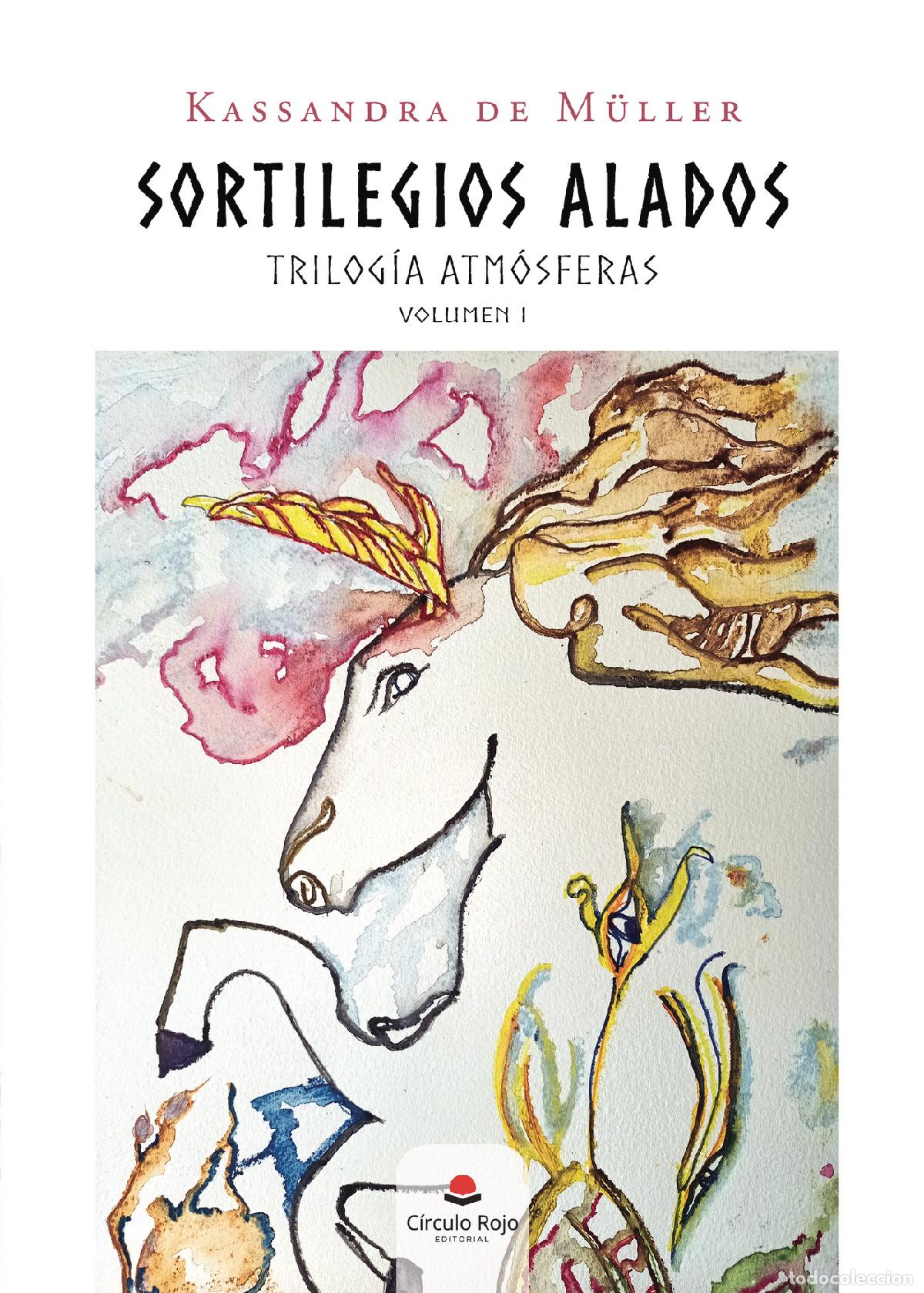 Livres: Sortilegios alados - Trilog&iacute;a Atm&oacute;sferas - Kassandra de M&uuml;ller