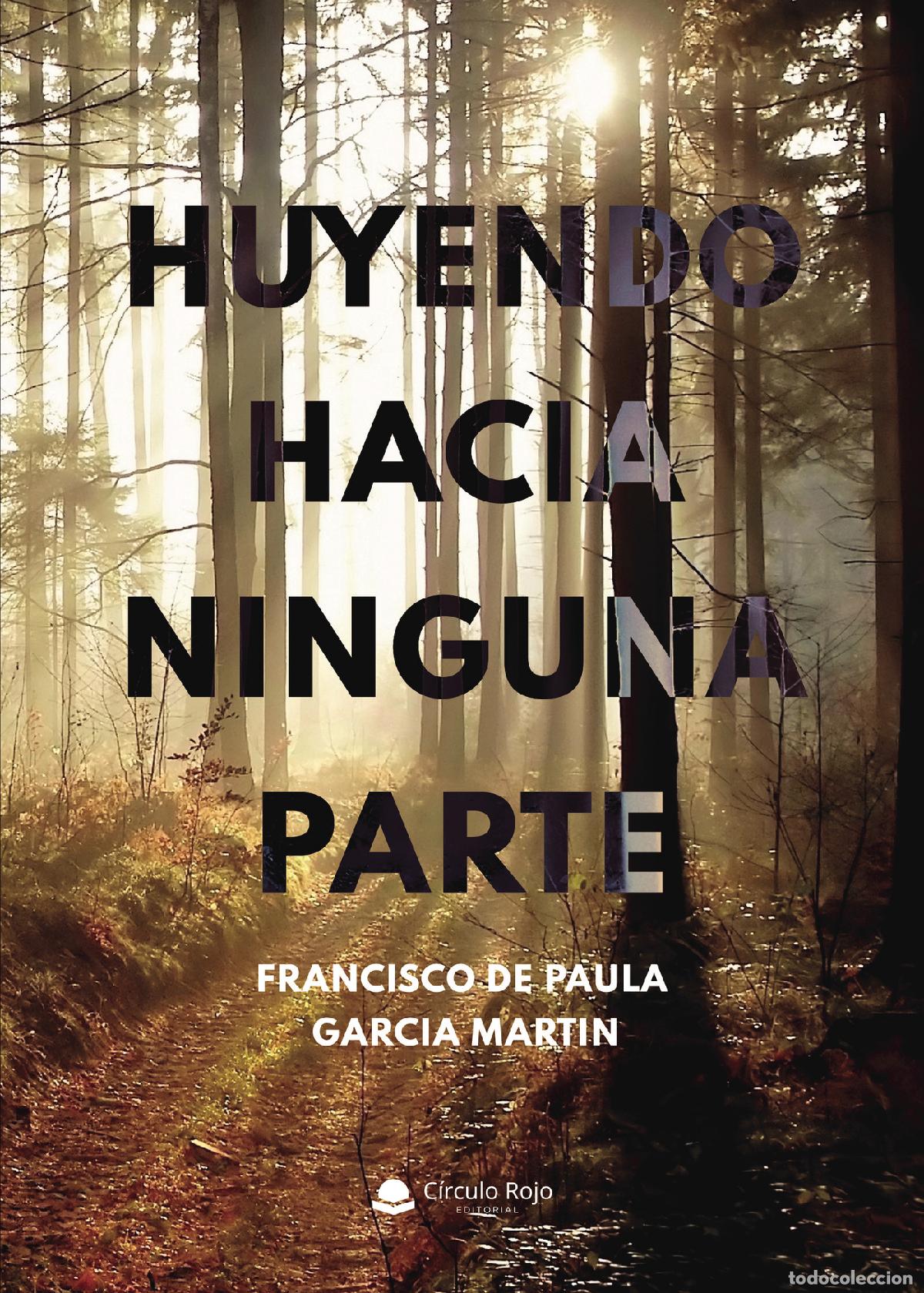 Livros: Huyendo hacia ninguna parte - Francisco de Paula Garcia Martin