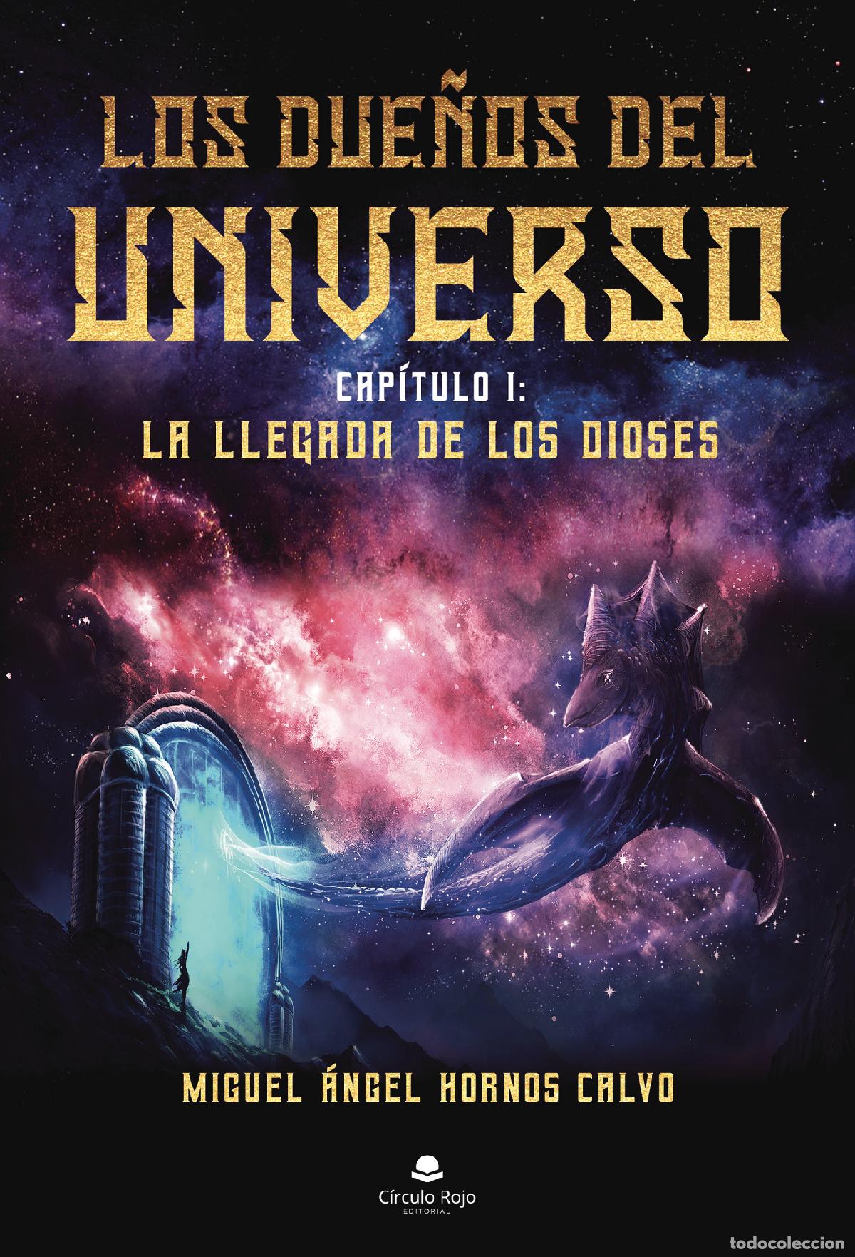 Livros: Los due&ntilde;os del universo - Miguel &Auml;ngel Hornos Calvo