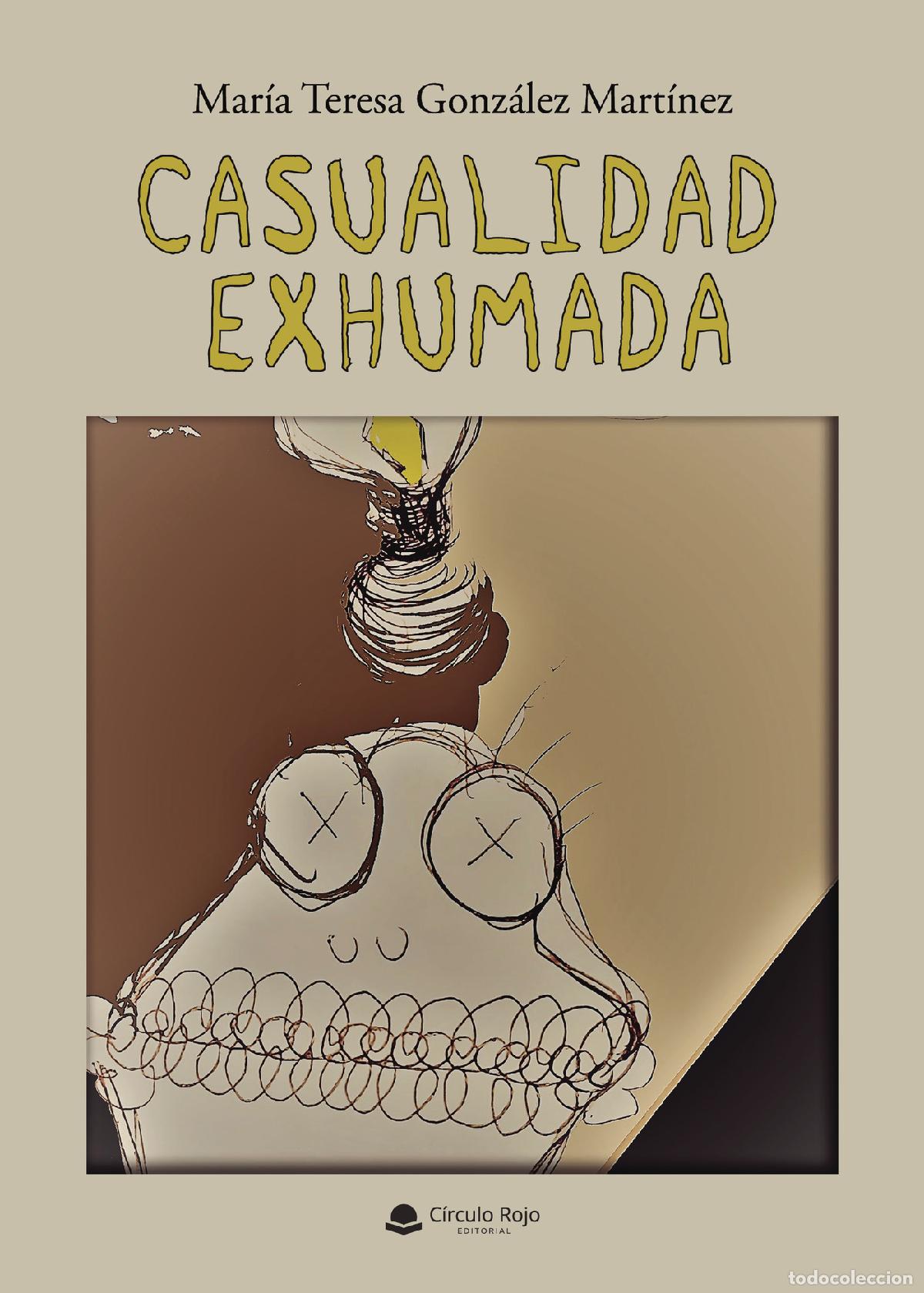 Livros: Casualidad exhumada - Maria Teresa Gonz&aacute;lez Mart&iacute;nez