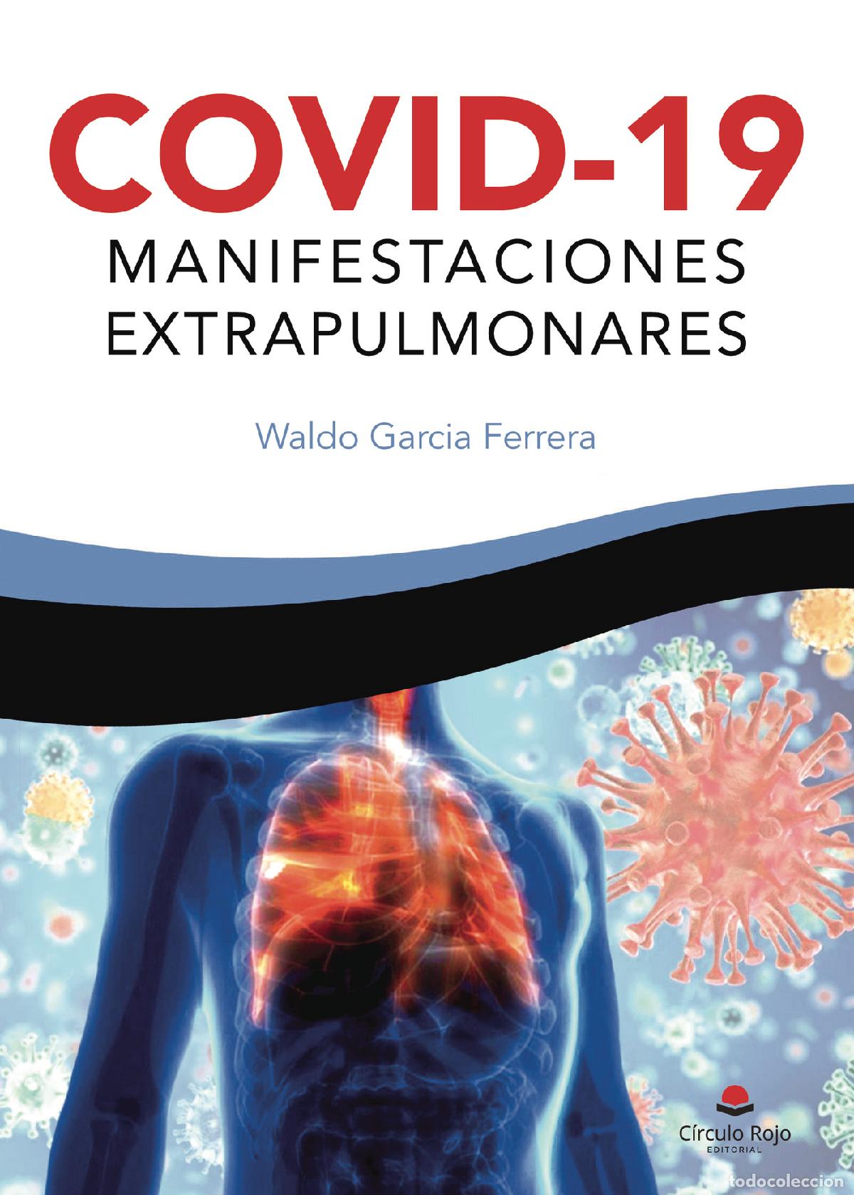 Livros: Covid-19, manifestaciones extrapulmonares - Waldo Garcia Ferrera