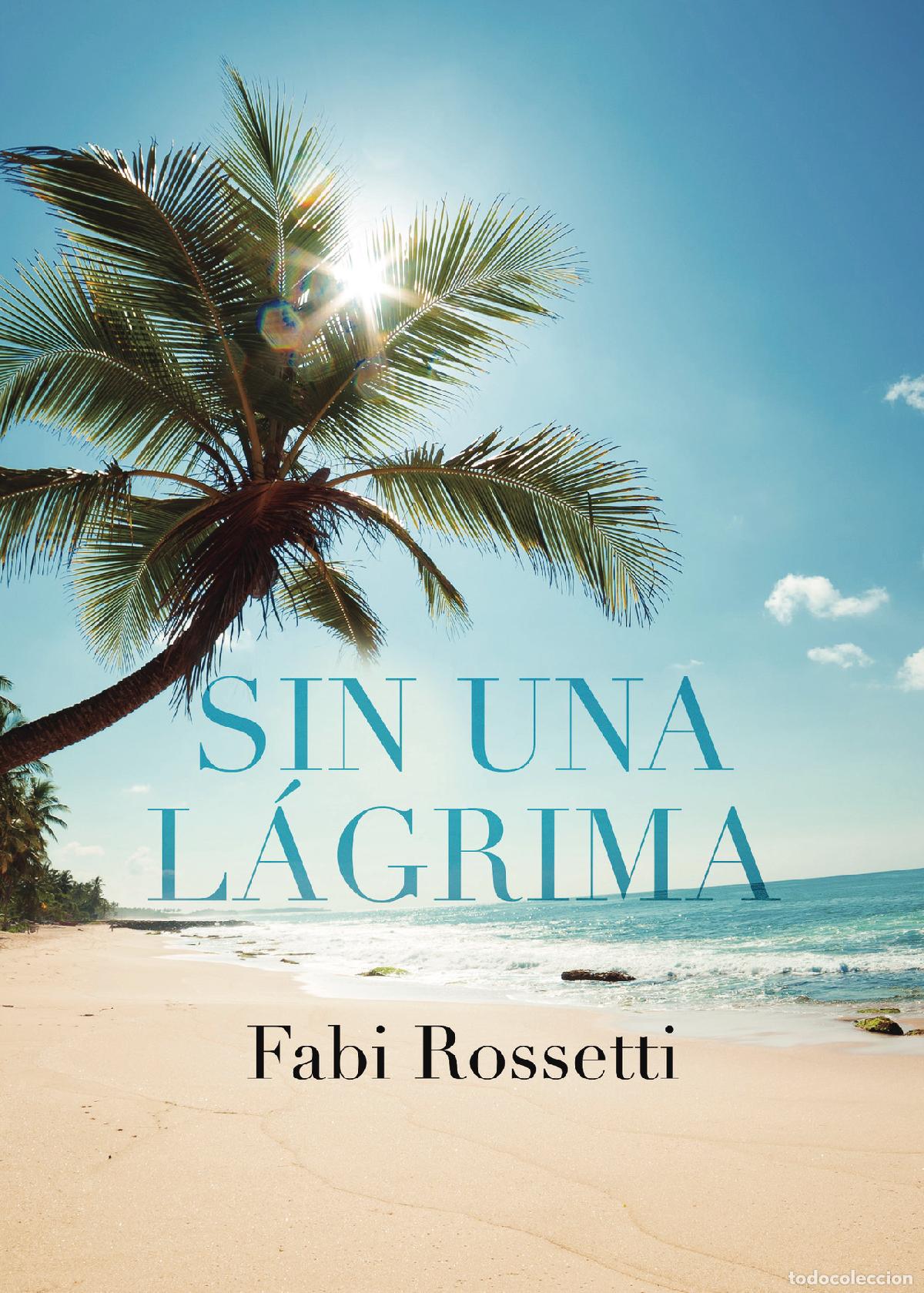 Livres: Sin una l&aacute;grima - Fabi Rossetti