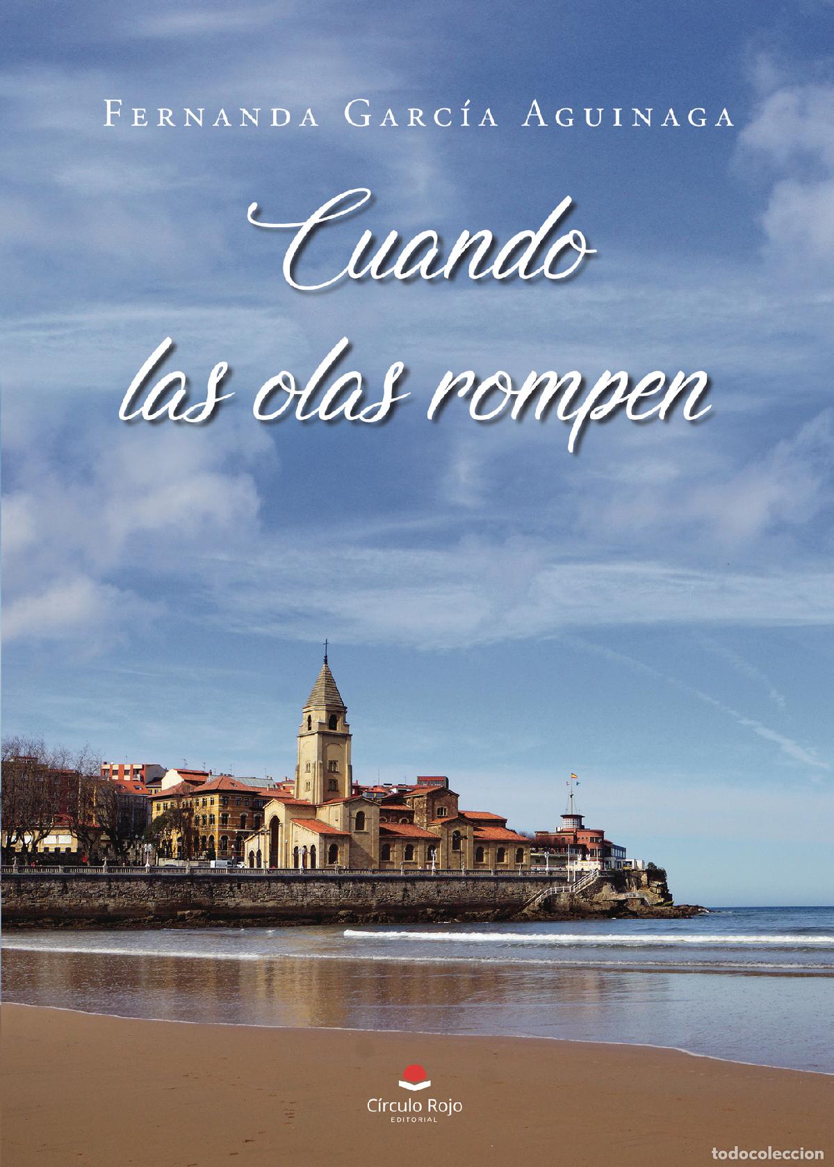Livres: Cuando las olas rompen - Fernanda Garc&iacute;a Aguinaga