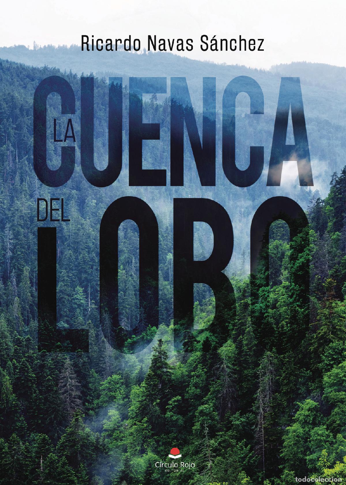 Livres: La cuenca del lobo - Ricardo Navas S&aacute;nchez