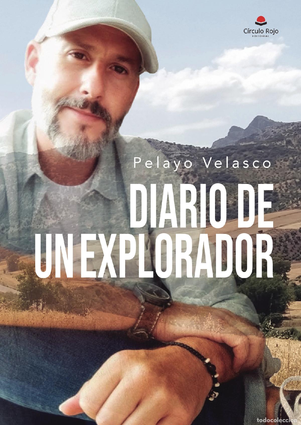 Livres: Diario de un explorador - Pelayo Velasco