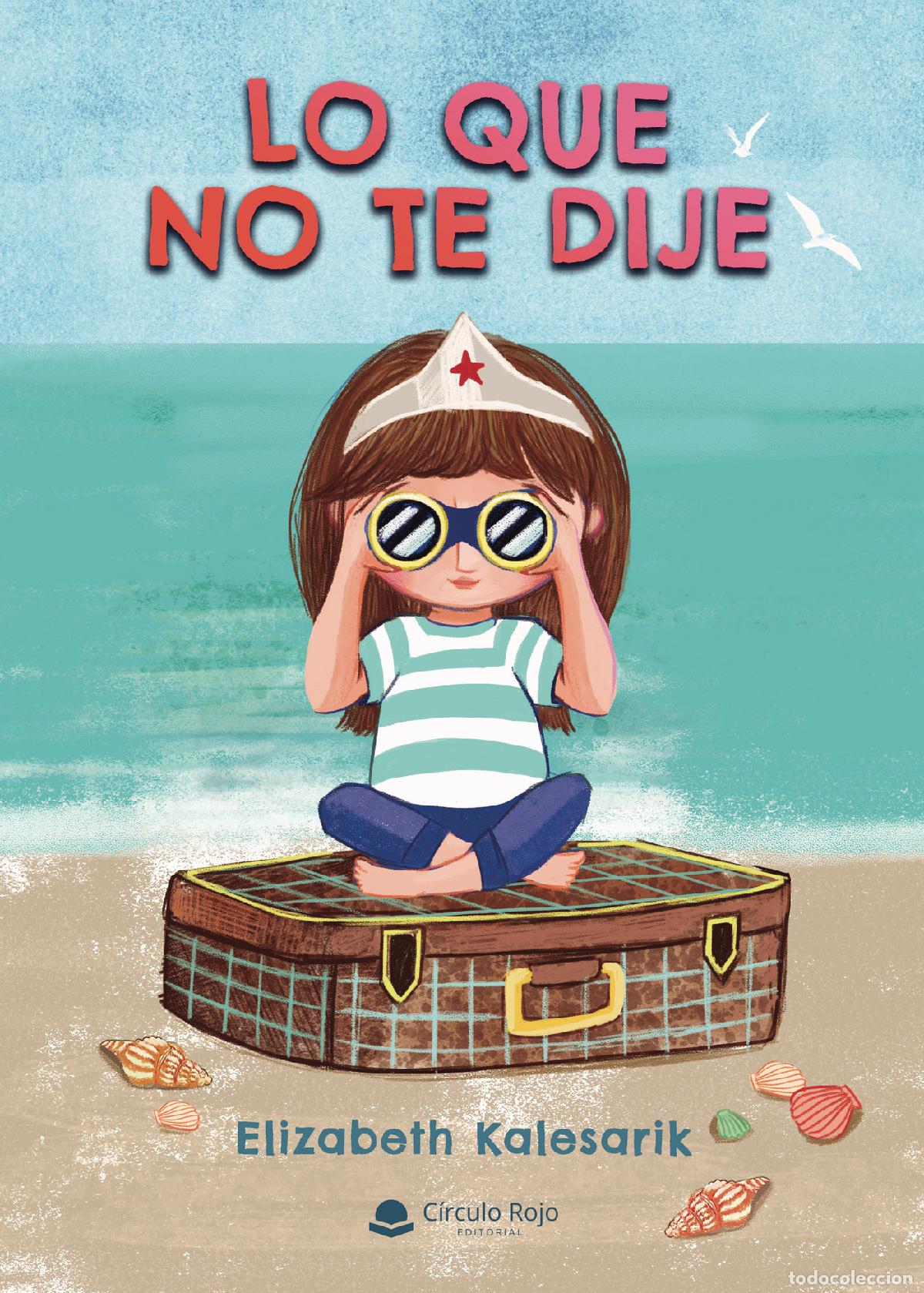 books: Lo que no te dije - Elizabeth Kalesarik
