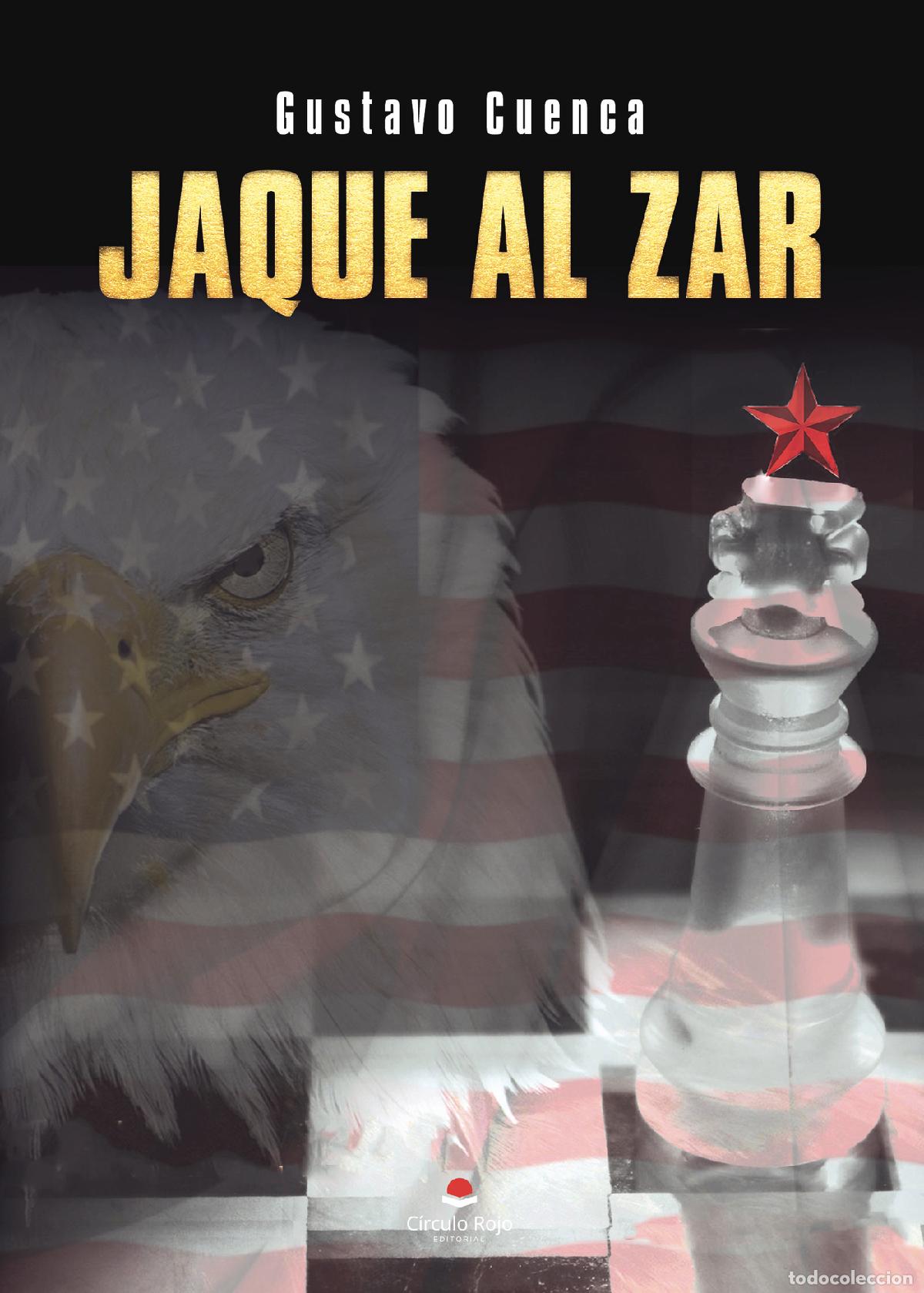 Livros: Jaque al Zar - Gustavo Cuenca