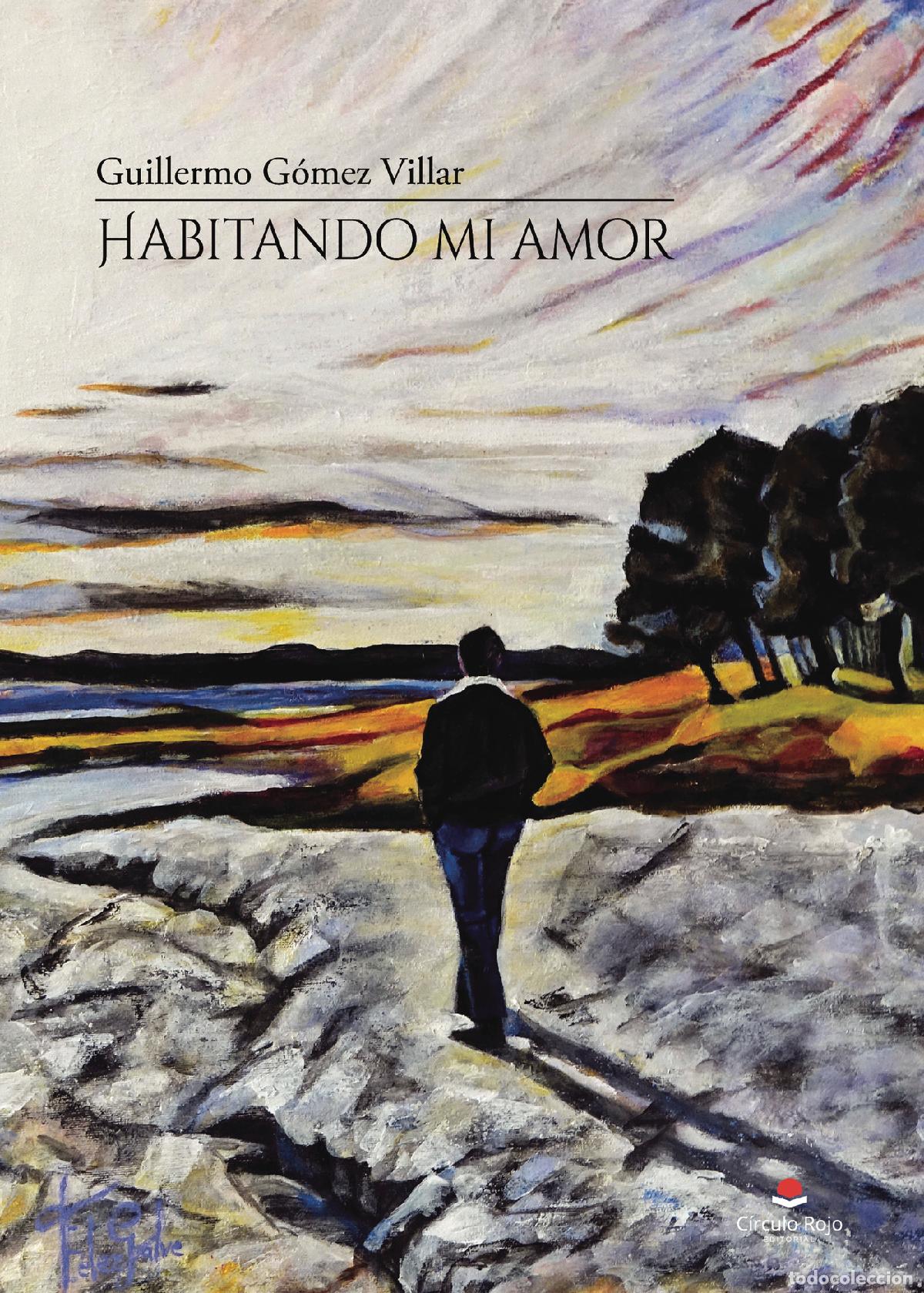 Livros: Habitando mi amor - Guillermo G&oacute;mez Villar