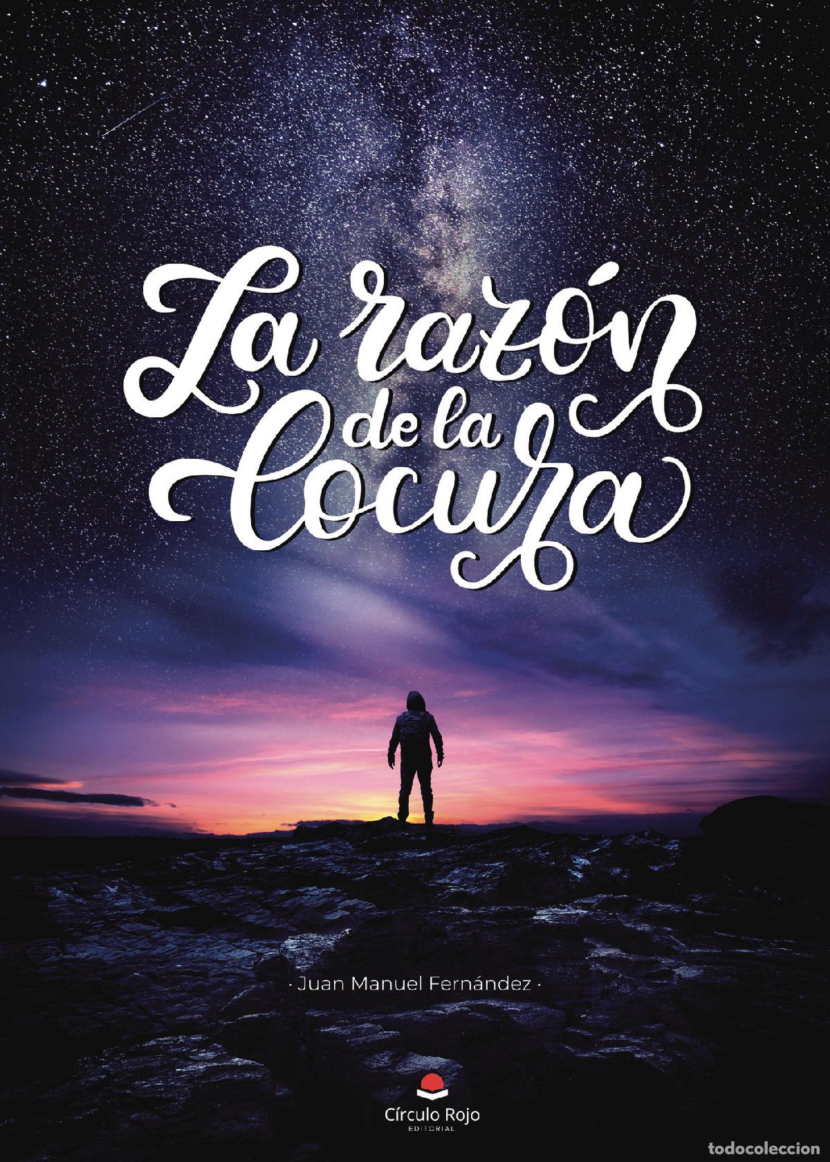 Libros: La raz&oacute;n de la locura - Juan Manuel Fern&aacute;ndez Gonz&aacute;lez