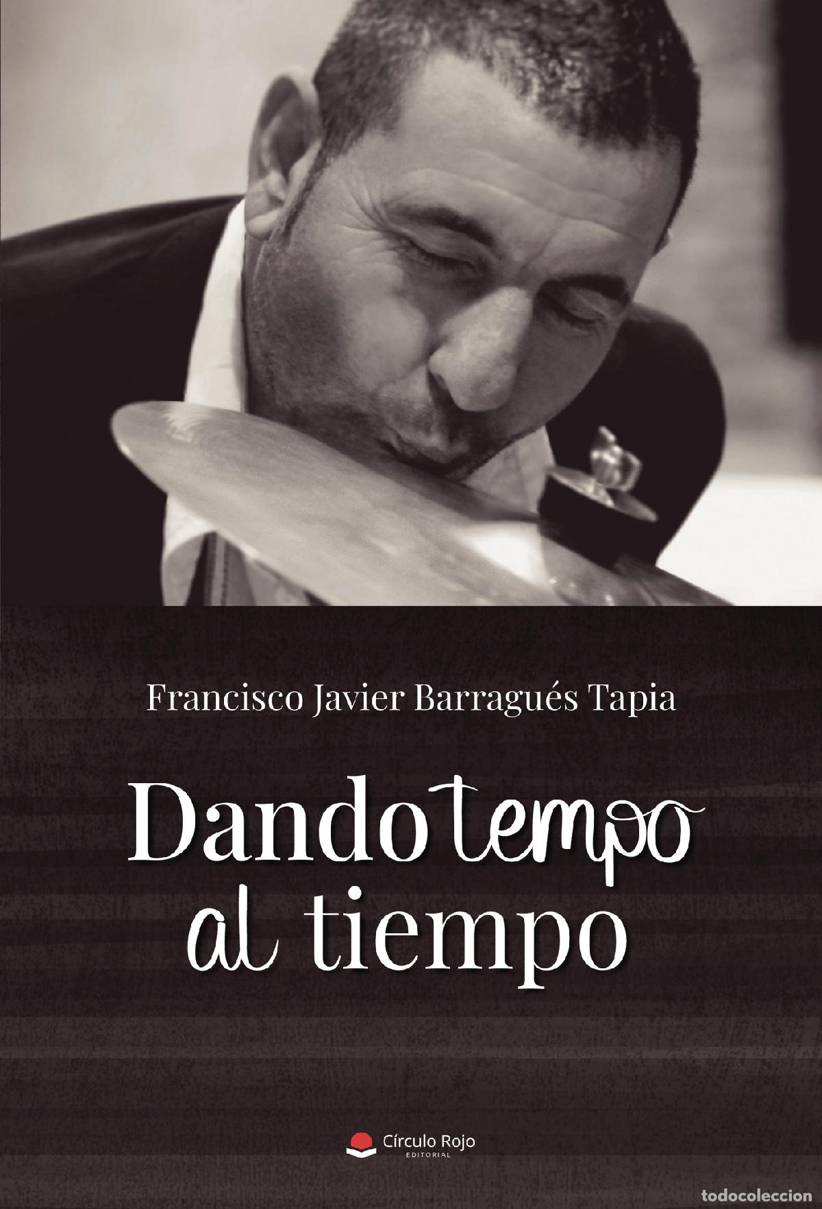 Livros: Dando tempo al tiempo - Francisco Javier Barragu&eacute;s Tapia