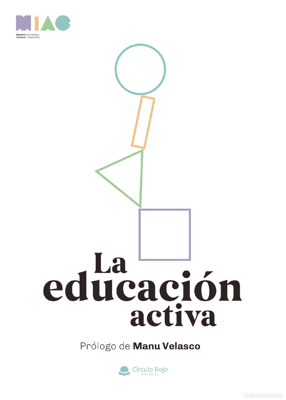 Livros: La educaci&oacute;n activa - MIAC - Maestros Innovadores, Alumnos Competentes