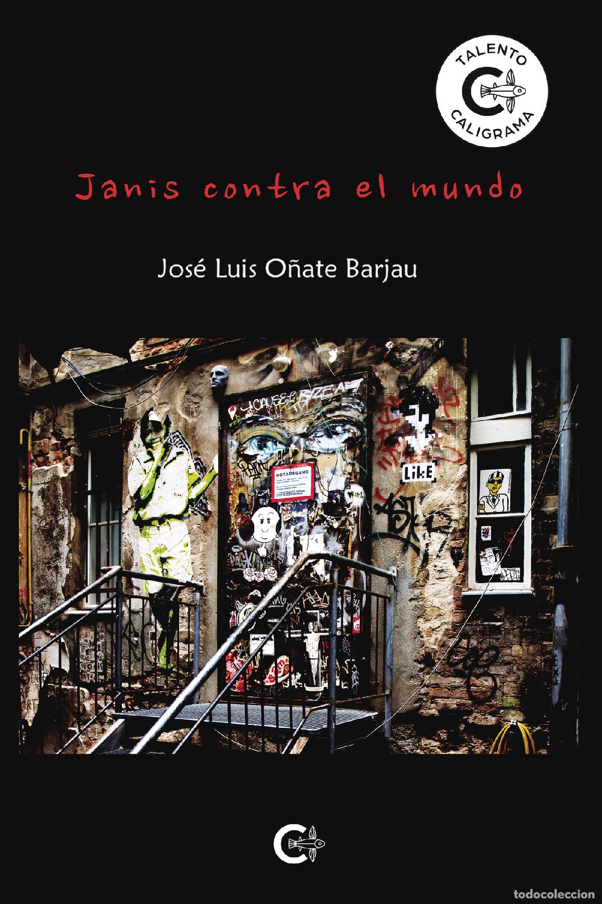 Livros: Janis contra el mundo - Jos&eacute; Luis O&ntilde;ate Barjau
