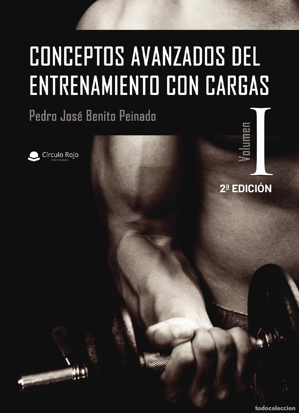 B&uuml;cher: Conceptos avanzados del entrenamiento con cargas - Pedro Jos&eacute; Benito Peinado