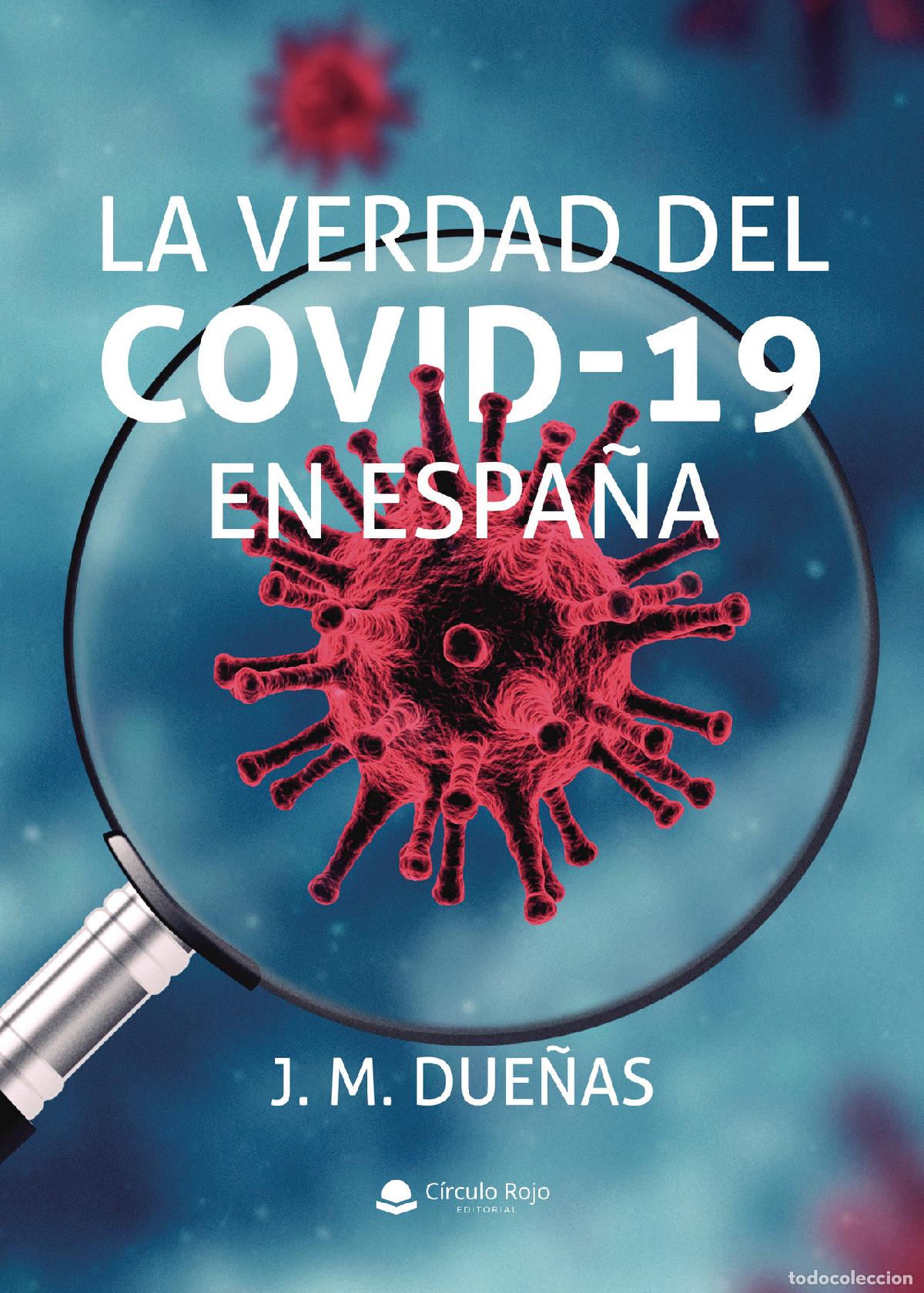 books: La verdad del covid-19 en Espa&ntilde;a - J. M. Due&ntilde;as