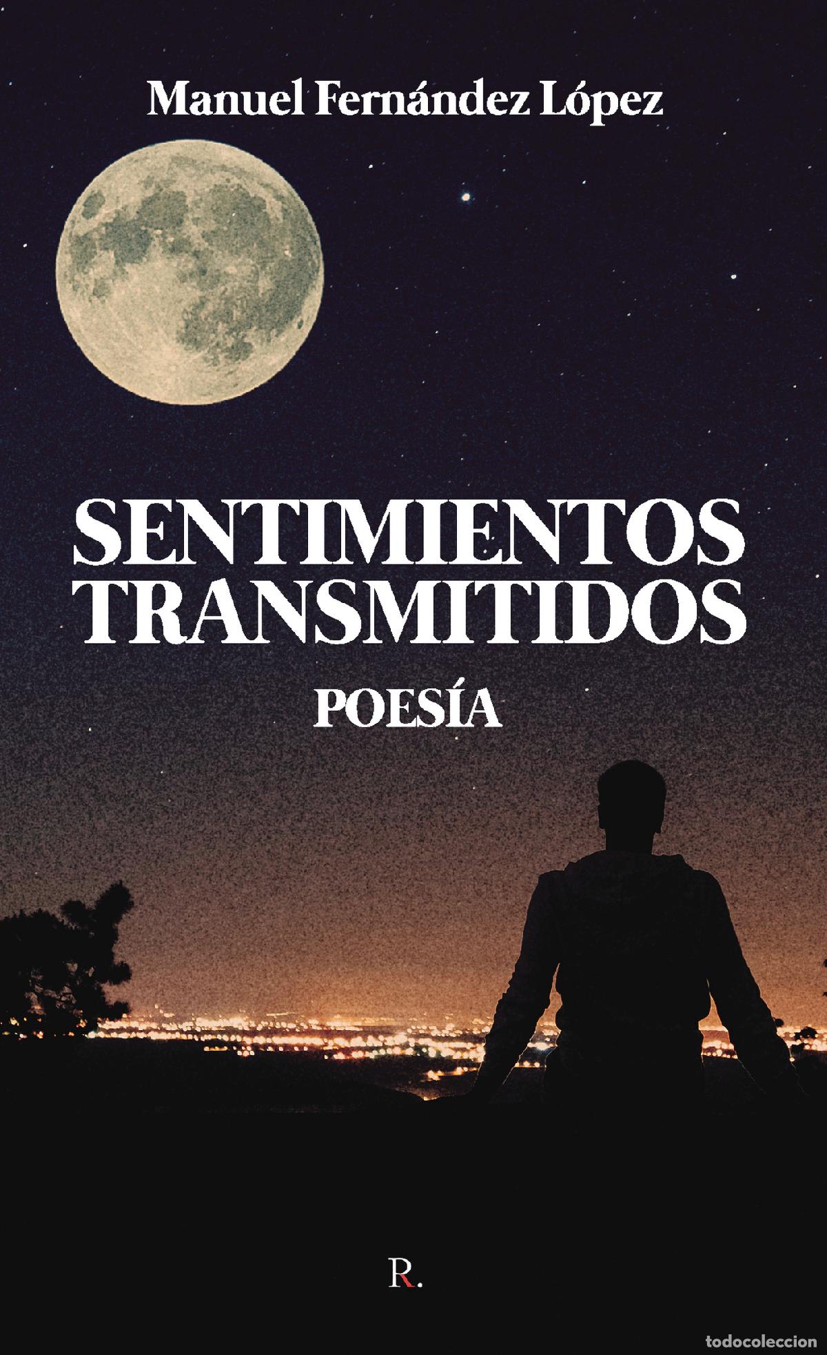 Libros: SENTIMIENTOS TRANSMITIDOS - Manuel Fern&aacute;ndez L&oacute;pez