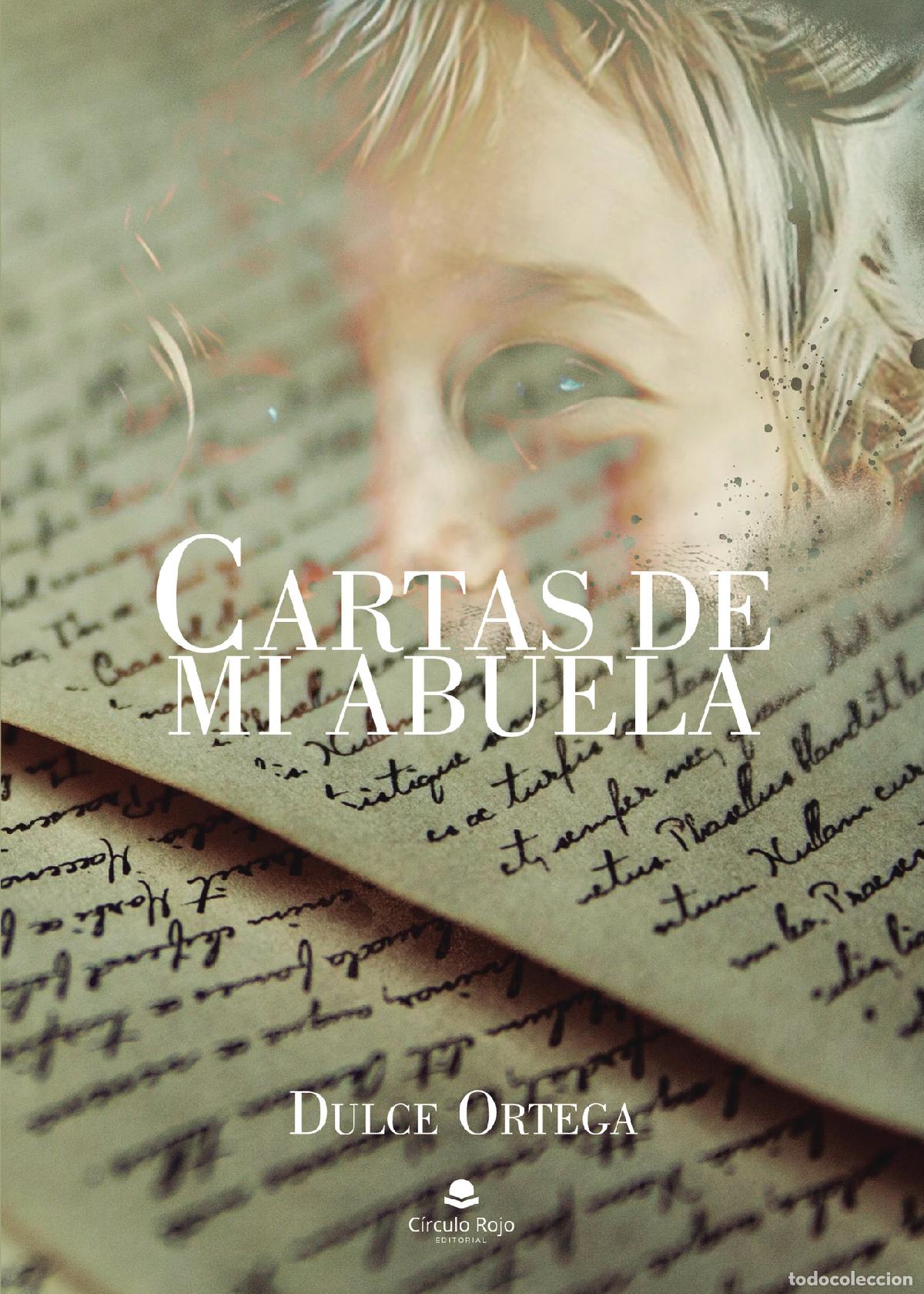 Libros: Cartas de mi abuela - Dulce Ortega Hernandez