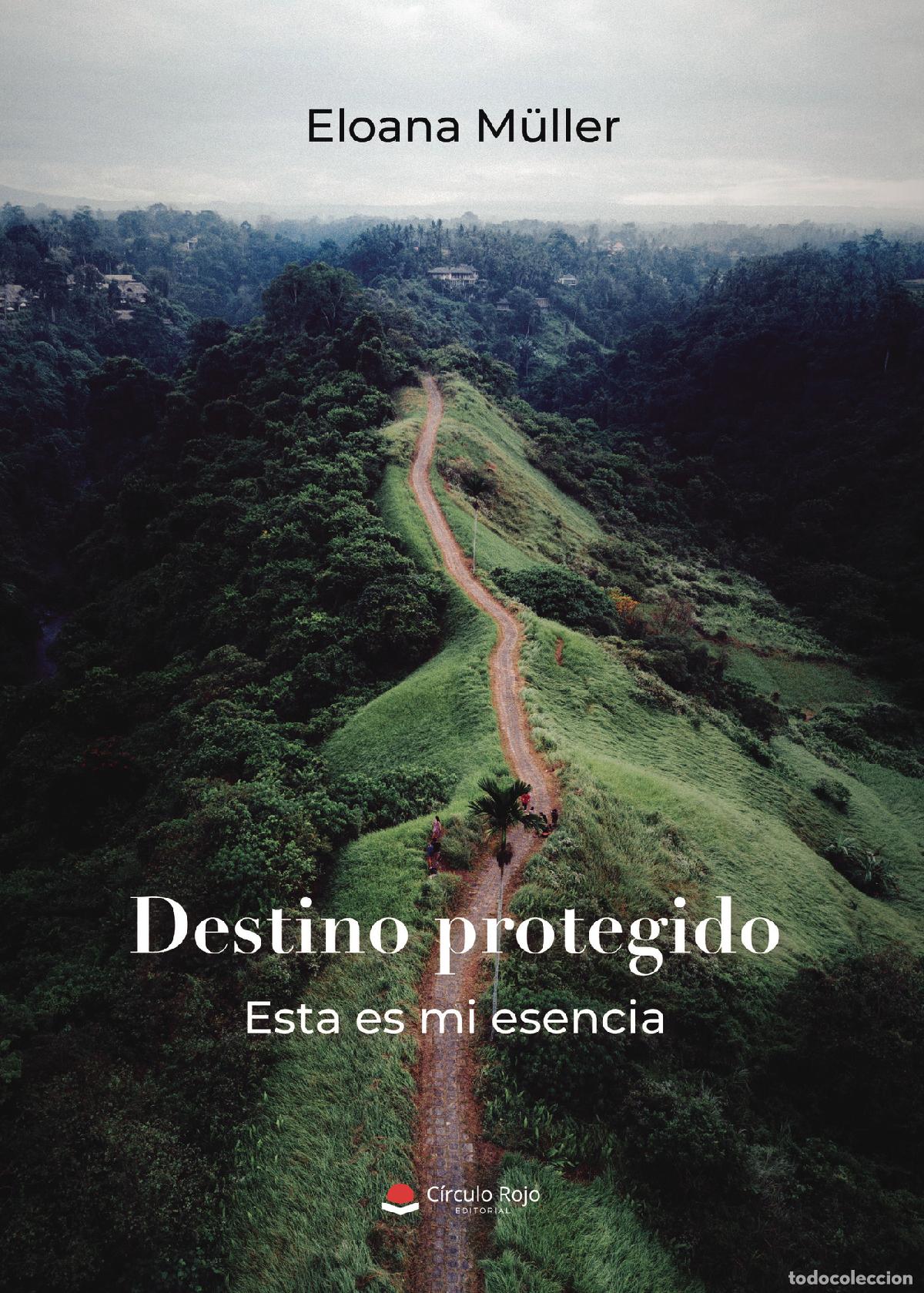 B&uuml;cher: Destino protegido - Esta es mi esencia - Eloana M&uuml;ller