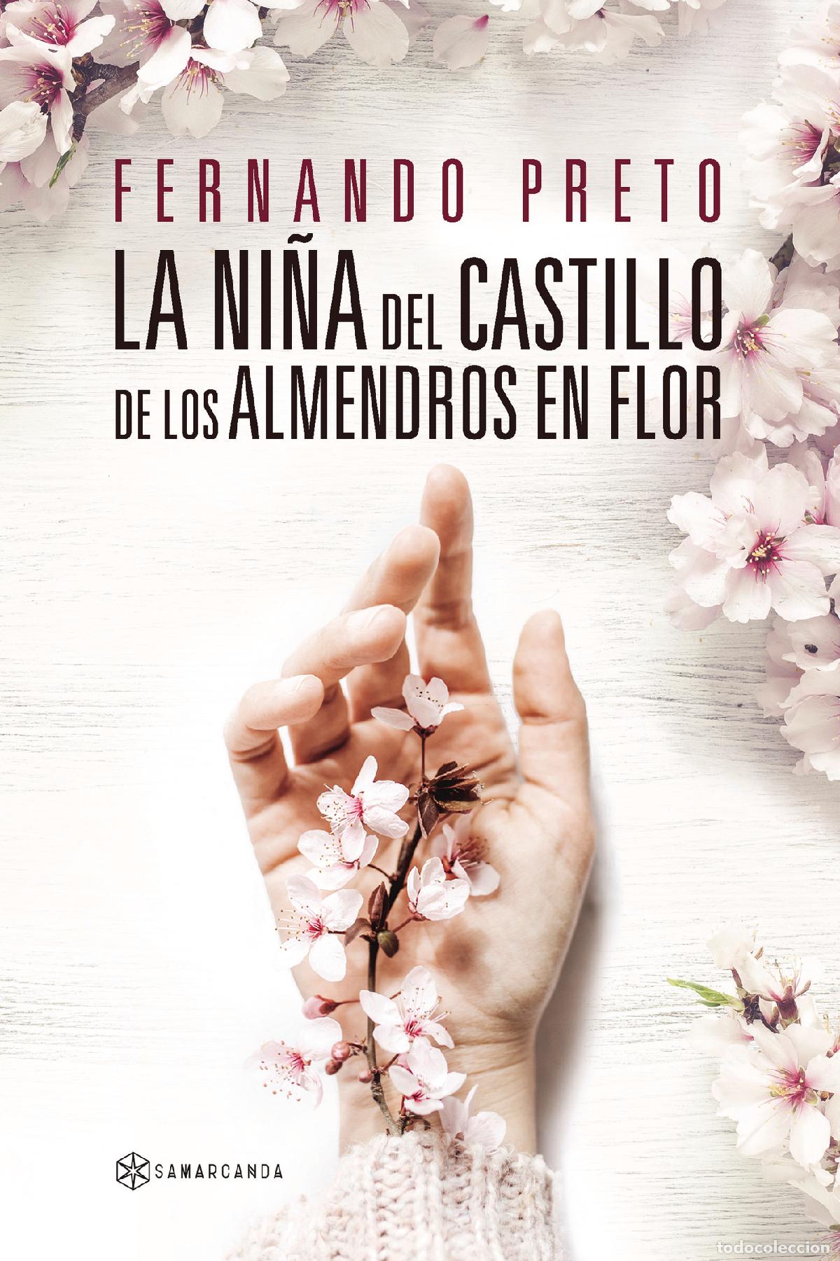 Libri: La ni&ntilde;a del castillo de los almendros en flor - Fernando Preto