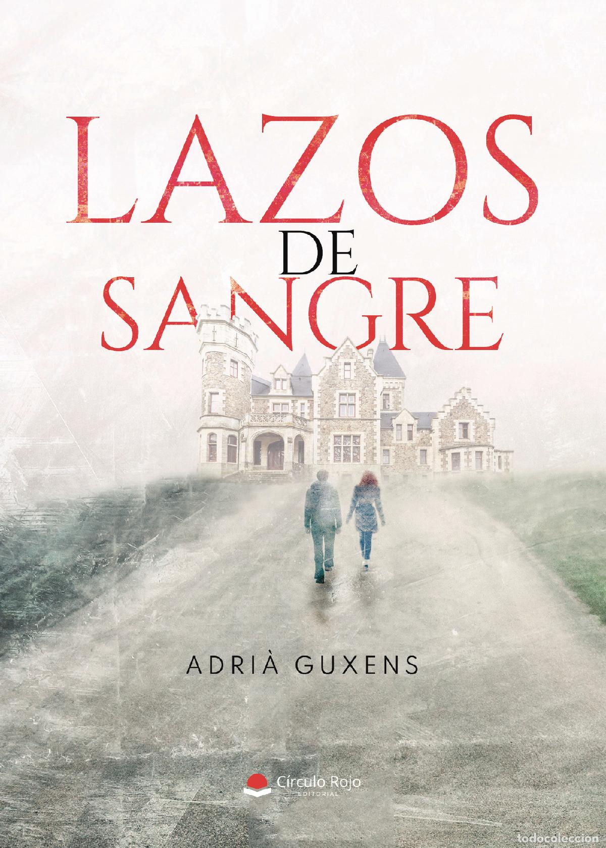 B&uuml;cher: Lazos de sangre - Adri&agrave; Guxens