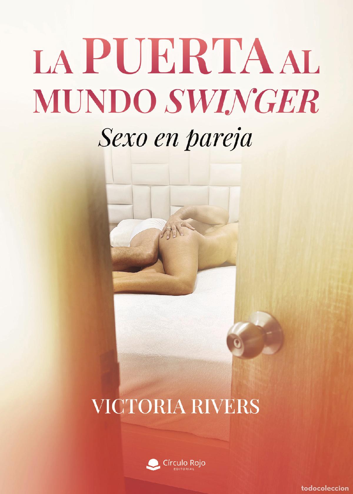 Livros: La puerta al mundo swinger - Sexo en pareja - Victoria Rivers