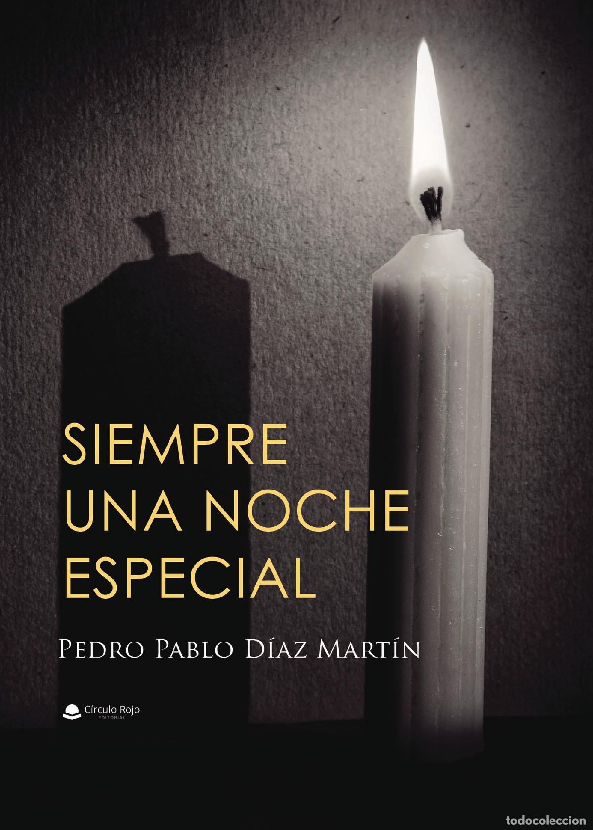 B&uuml;cher: Siempre una noche especial - Pedro Pablo D&iacute;az Mart&iacute;n