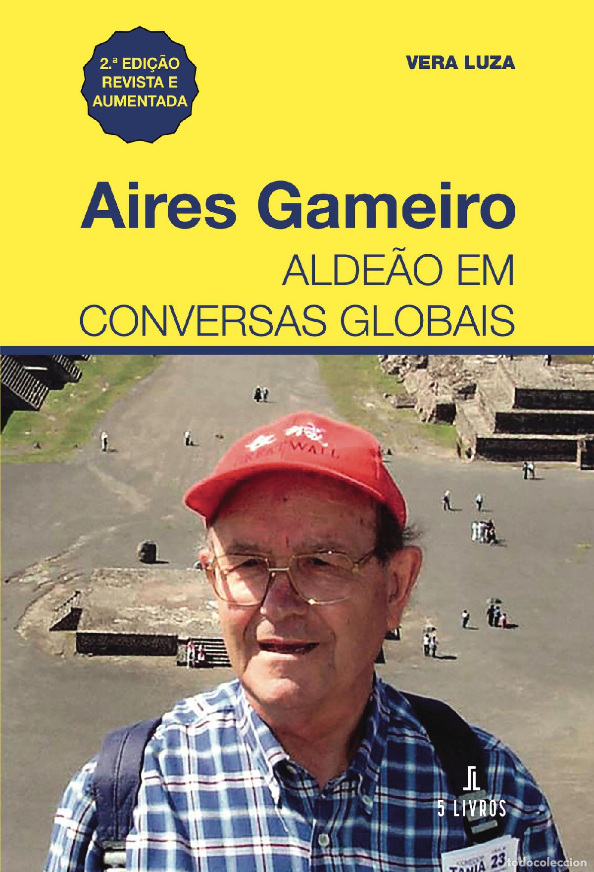 B&uuml;cher: Aires Gameiro ? Alde&atilde;o em conversas globais - 2,&ordf; Edi&ccedil;&atilde;o - Vera Luza