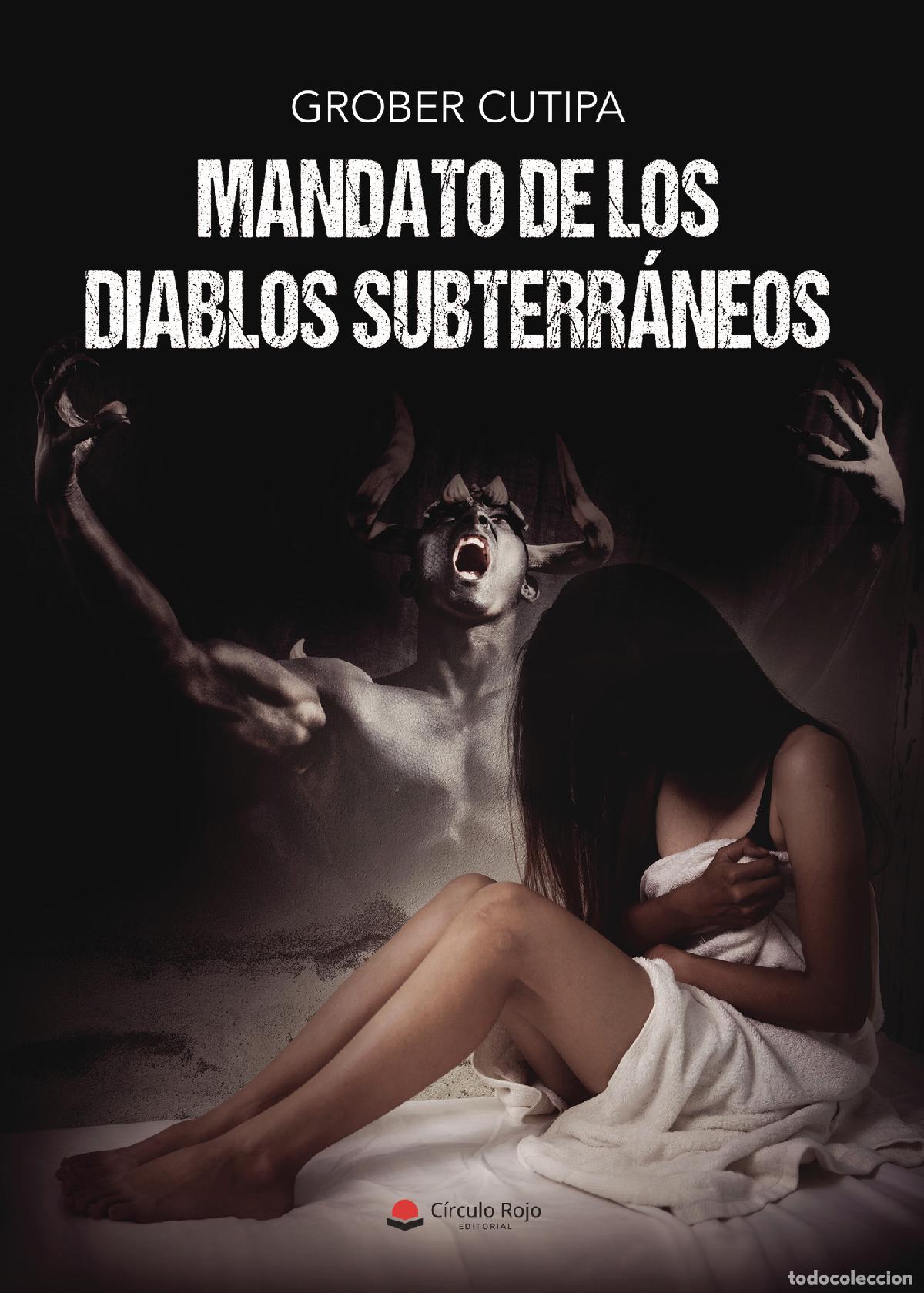 B&uuml;cher: Mandato de los diablos subterr&aacute;neos - Grober Cutipa