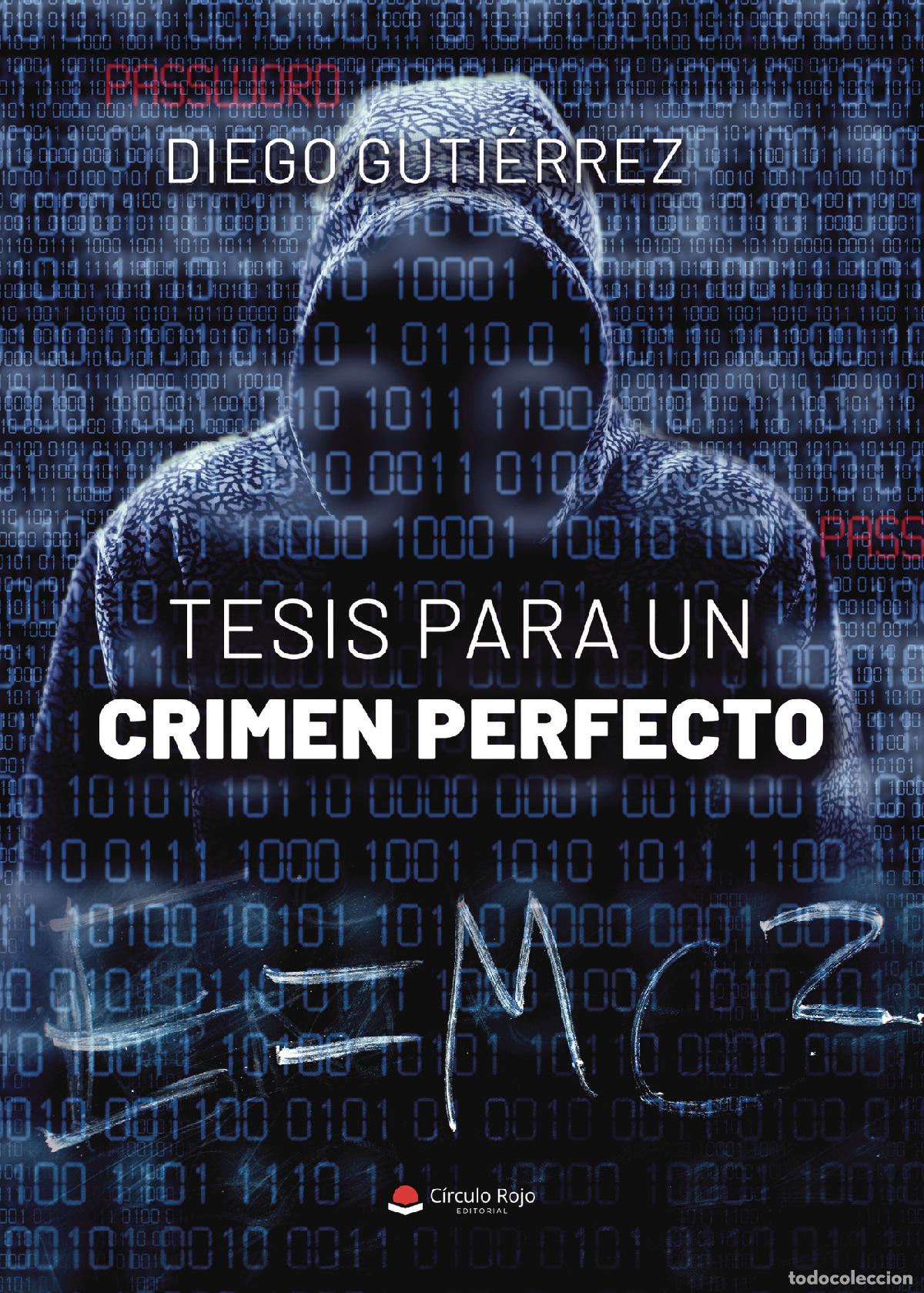 B&uuml;cher: Tessis para un crimen perfecto - Diego Gutierrez